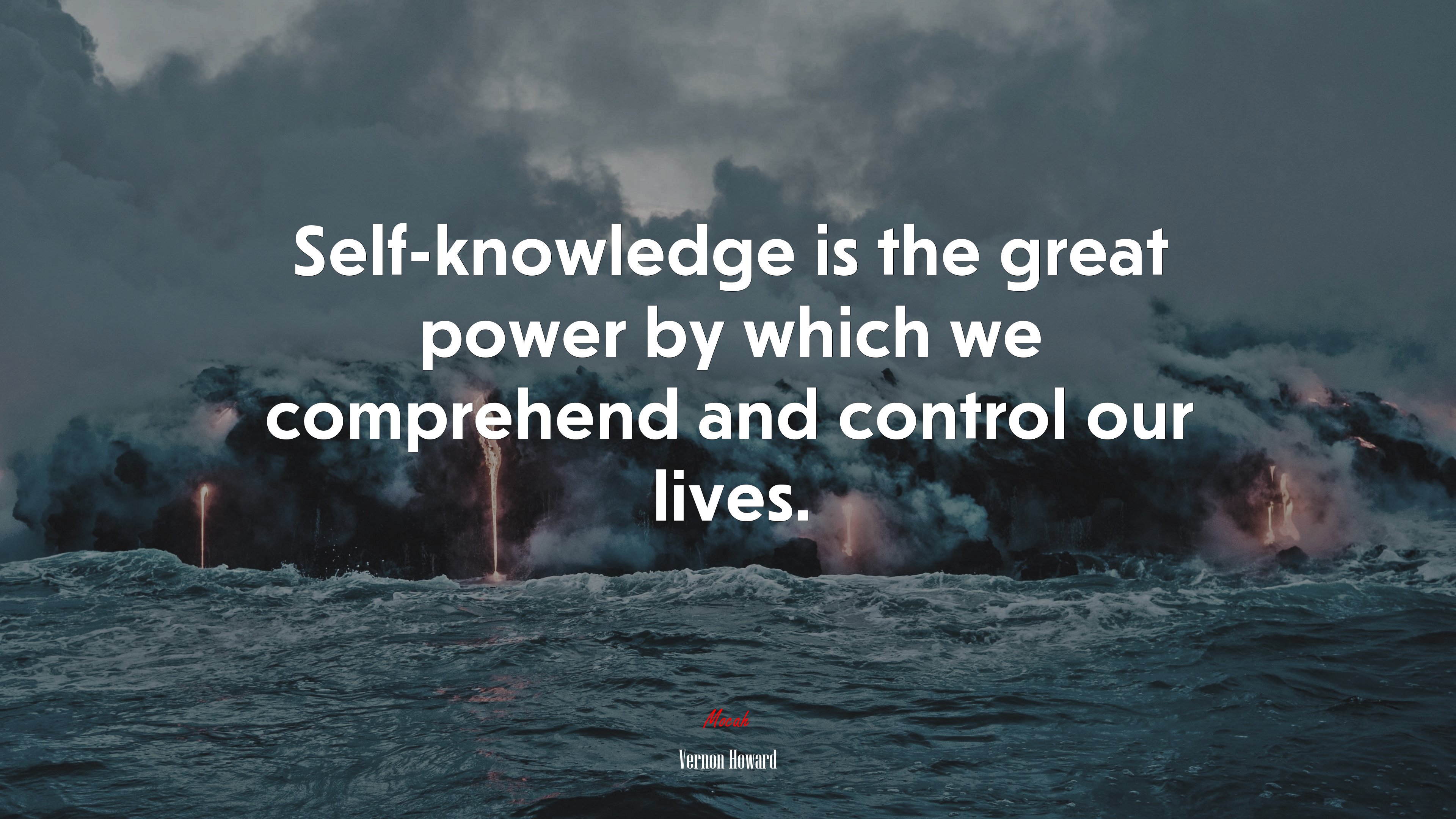 Self-knowledge is the great power by which we comprehend and control our lives. | Vernon Howard quote HD Wallpaper