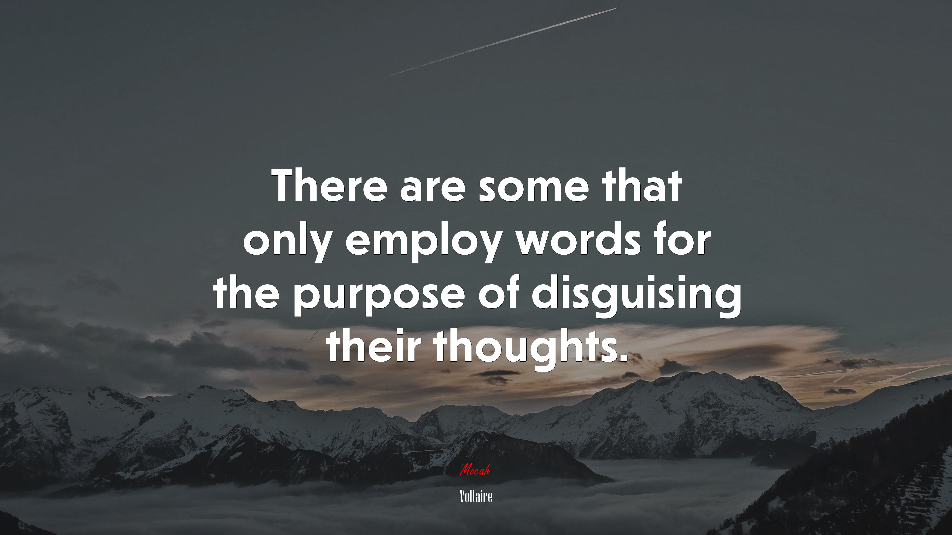 There are some that only employ words for the purpose of disguising their thoughts. | Voltaire quote HD Wallpaper