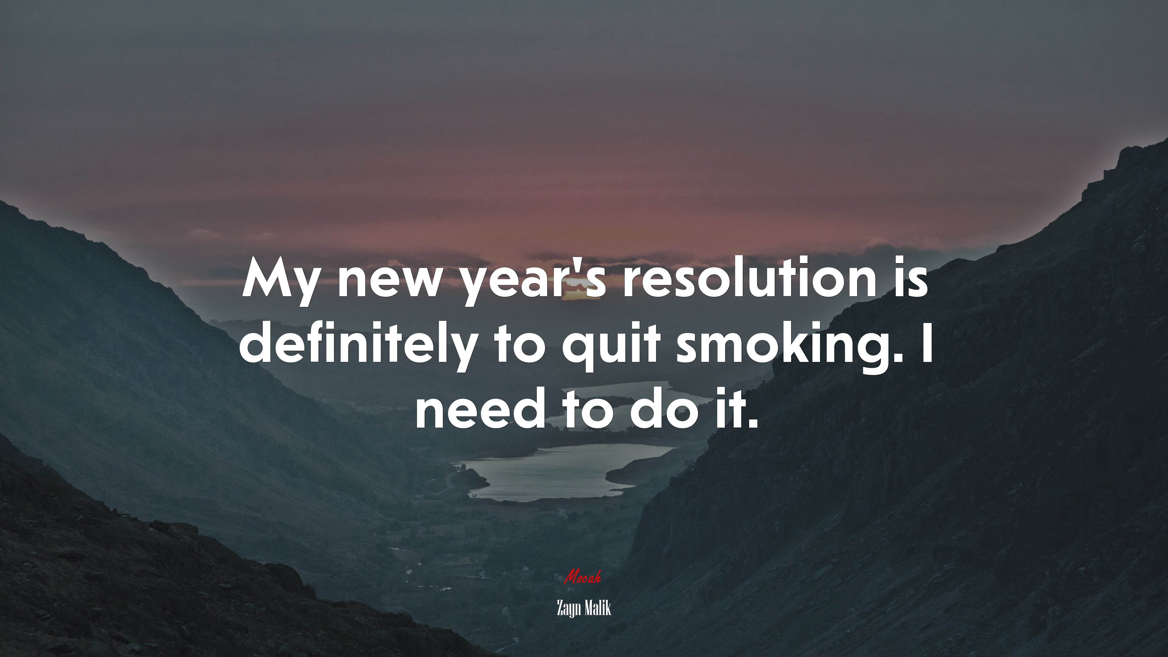 My new year’s resolution is definitely to quit smoking. I need to do it. | Zayn Malik quote HD Wallpaper