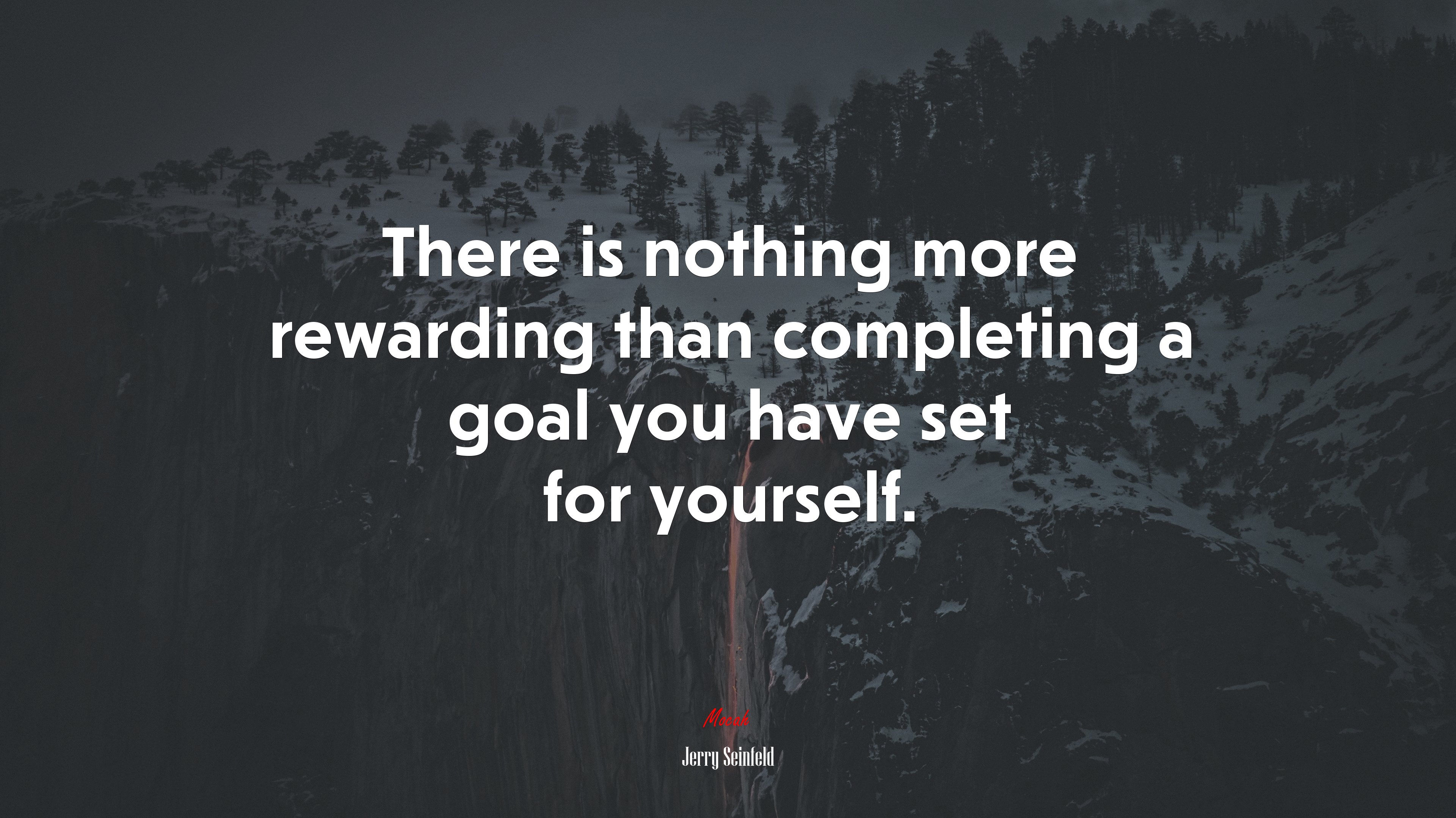 There is nothing more rewarding than completing a goal you have set for yourself. | Jerry Seinfeld quote HD Wallpaper