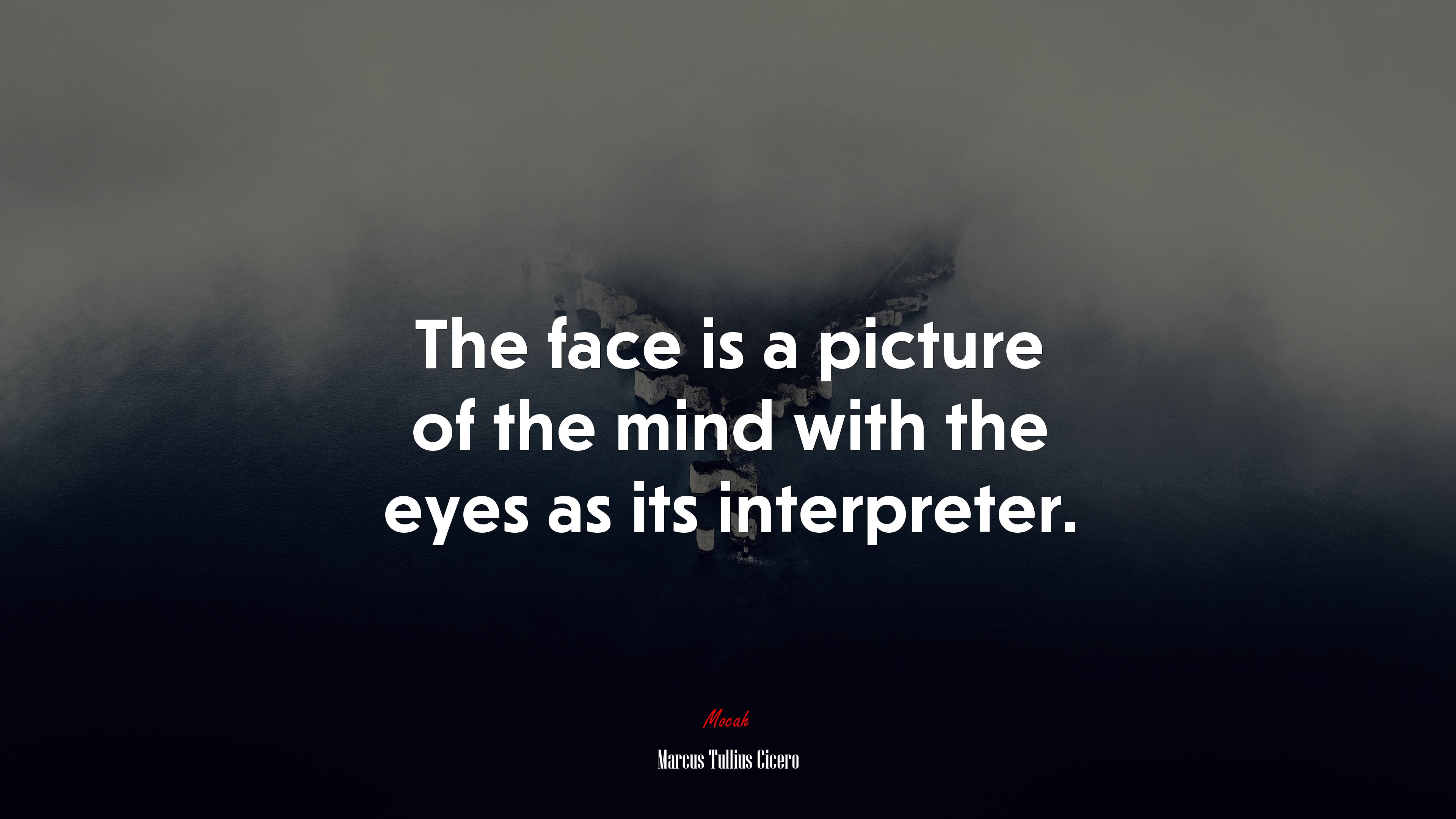The face is a picture of the mind with the eyes as its interpreter. | Marcus Tullius Cicero quote HD Wallpaper