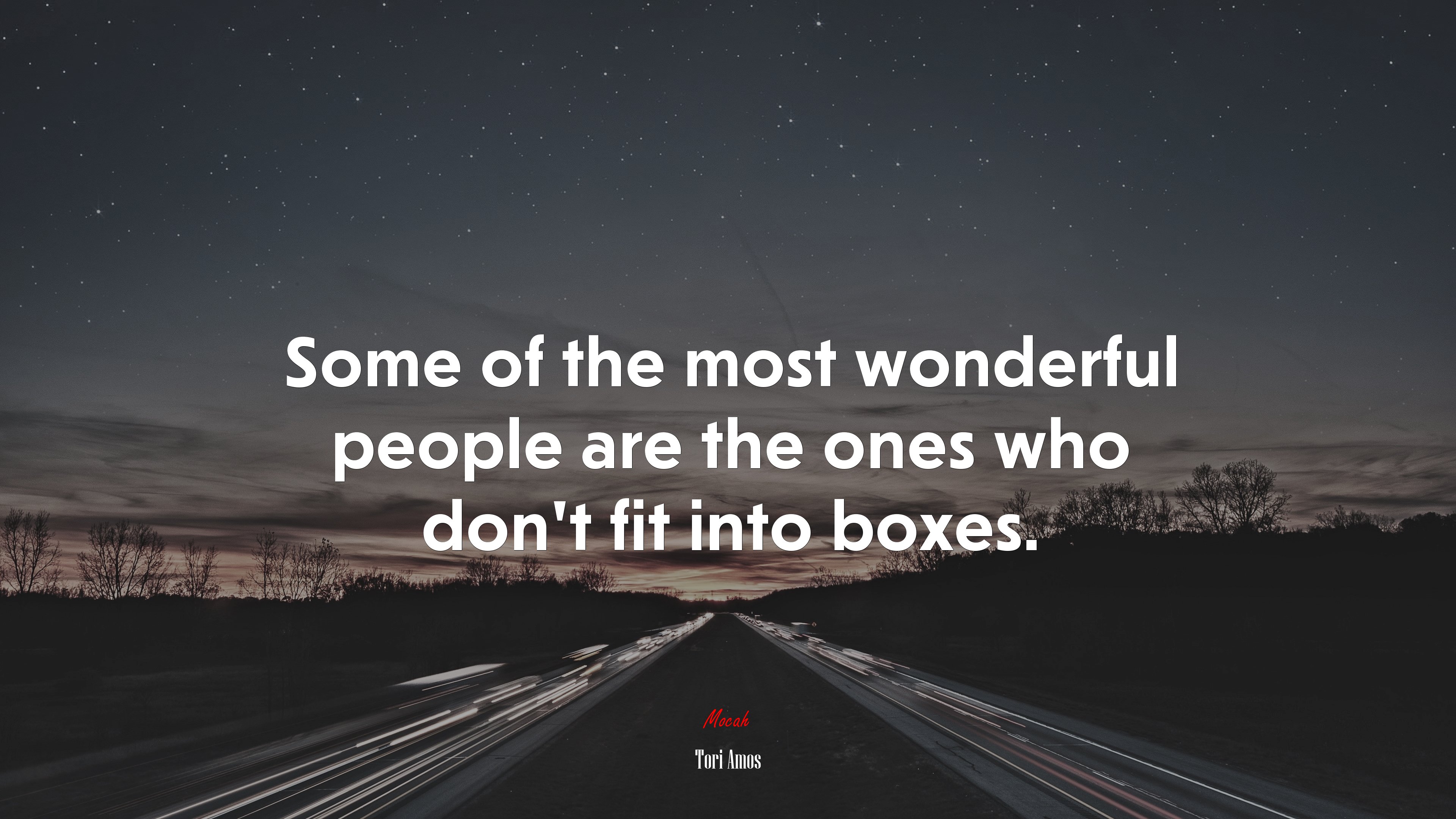 Some of the most wonderful people are the ones who don’t fit into boxes. | Tori Amos quote HD Wallpaper