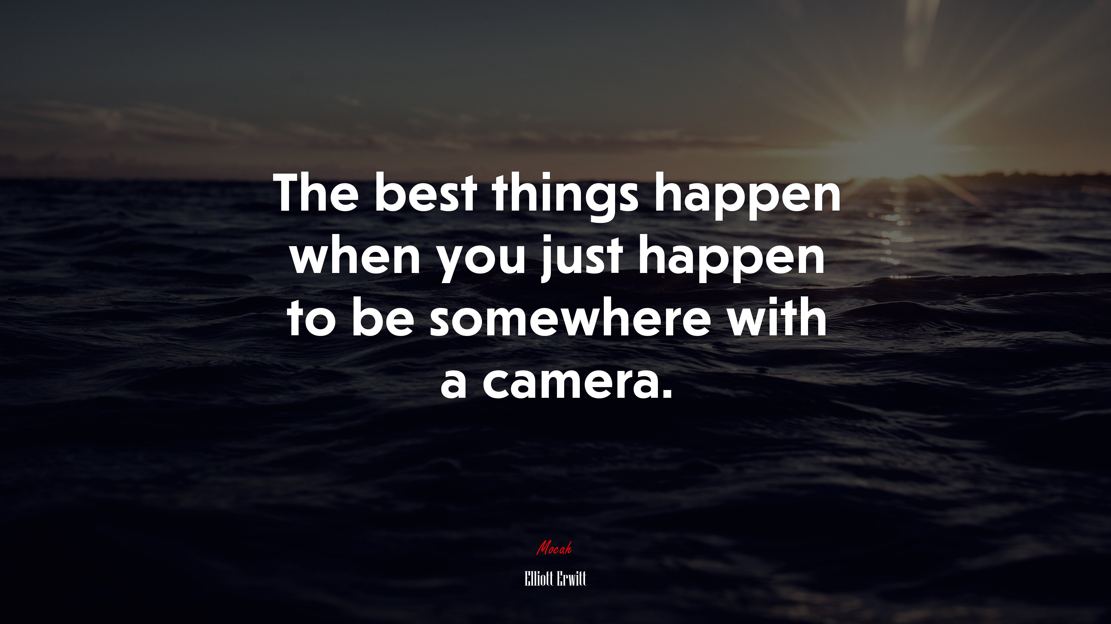 The best things happen when you just happen to be somewhere with a camera. | Elliott Erwitt quote HD Wallpaper