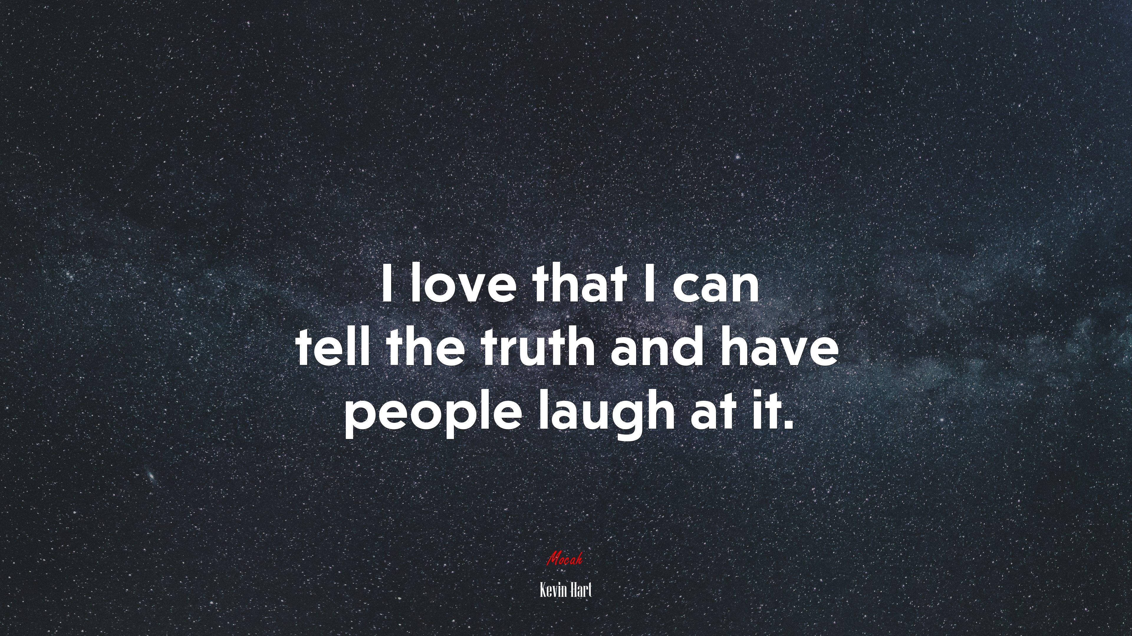 I love that I can tell the truth and have people laugh at it. | Kevin Hart quote HD Wallpaper