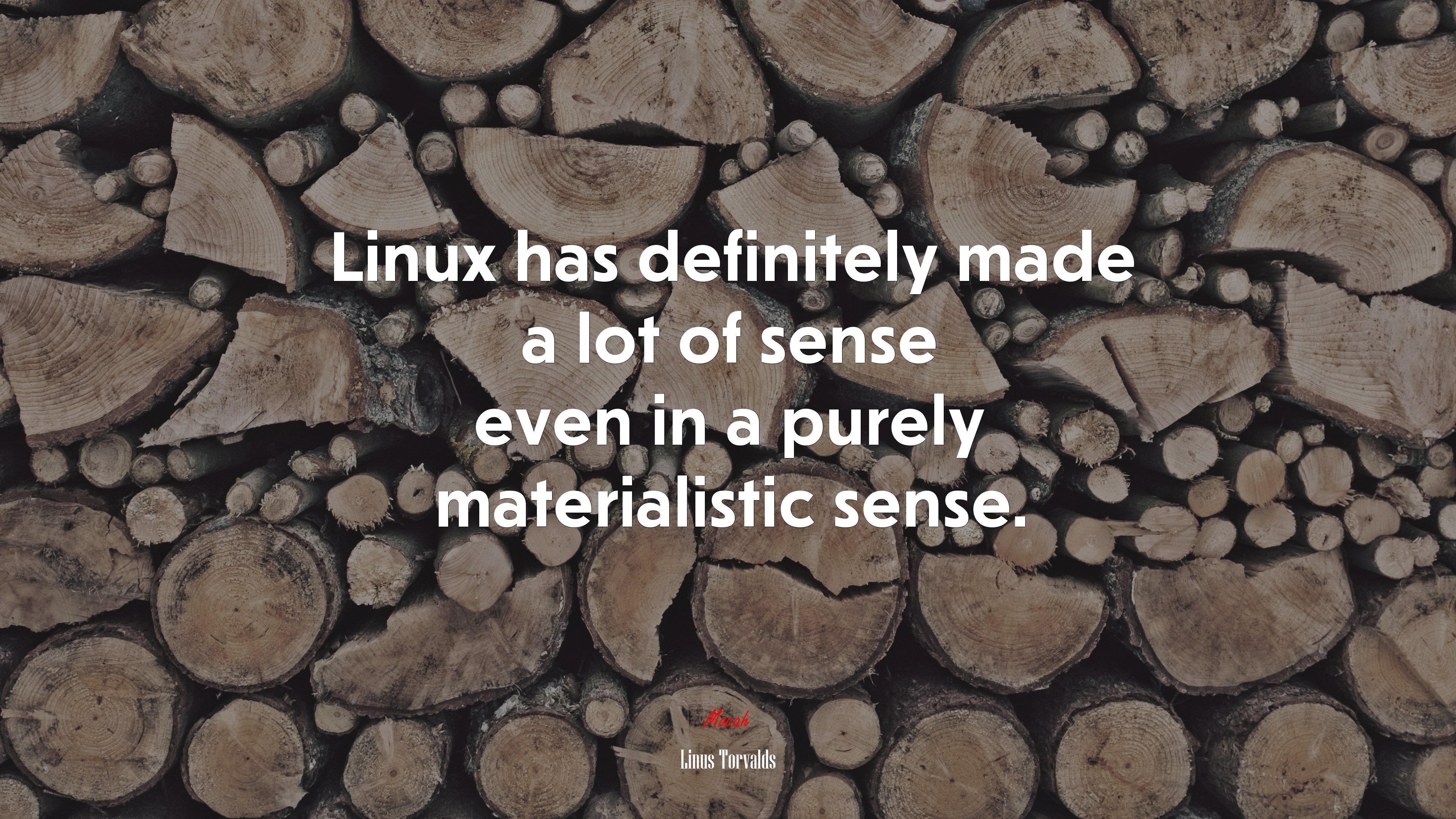 Linux has definitely made a lot of sense even in a purely materialistic sense. | Linus Torvalds quote HD Wallpaper