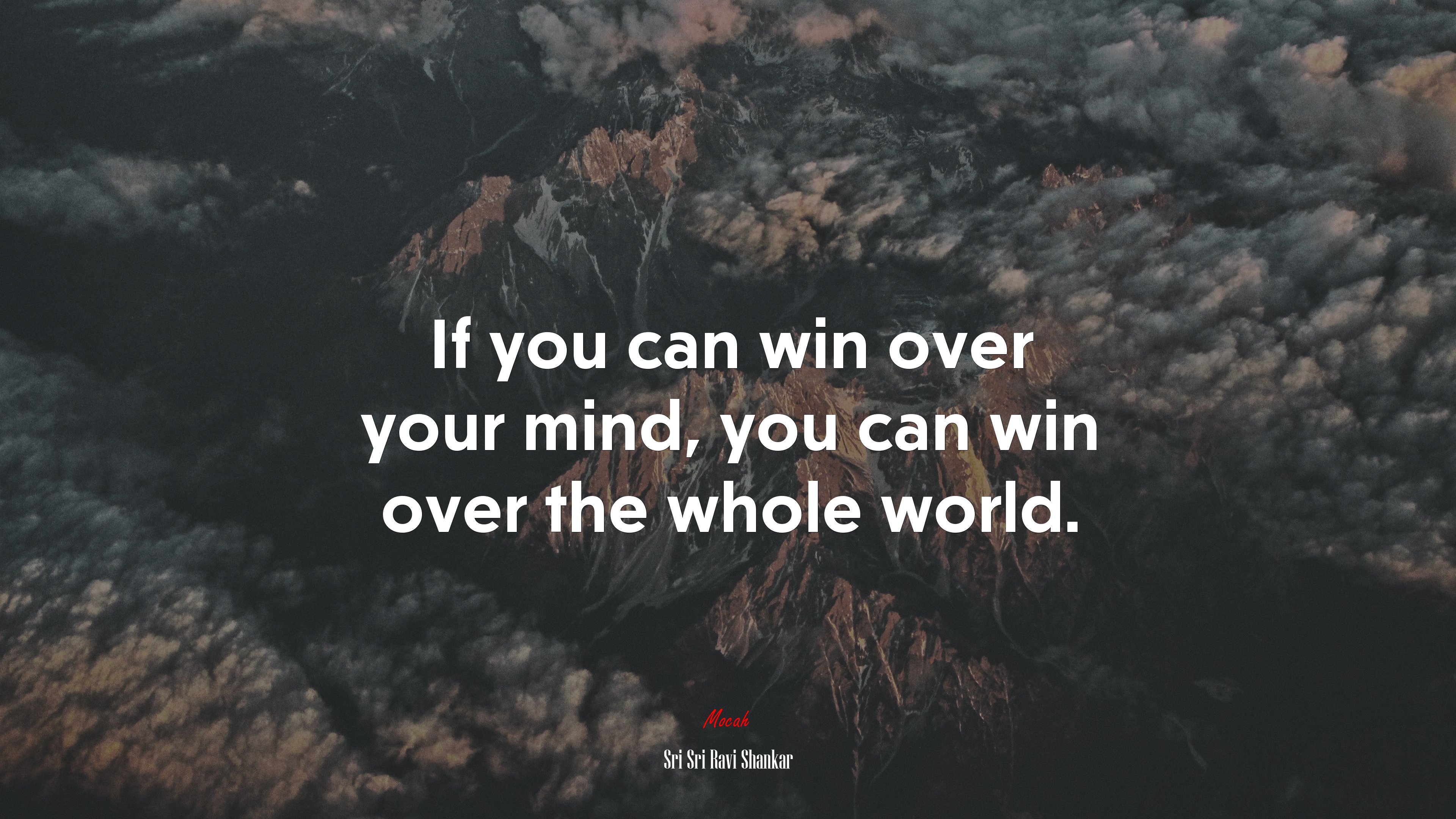 If you can win over your mind, you can win over the whole world. | Sri Sri Ravi Shankar quote HD Wallpaper