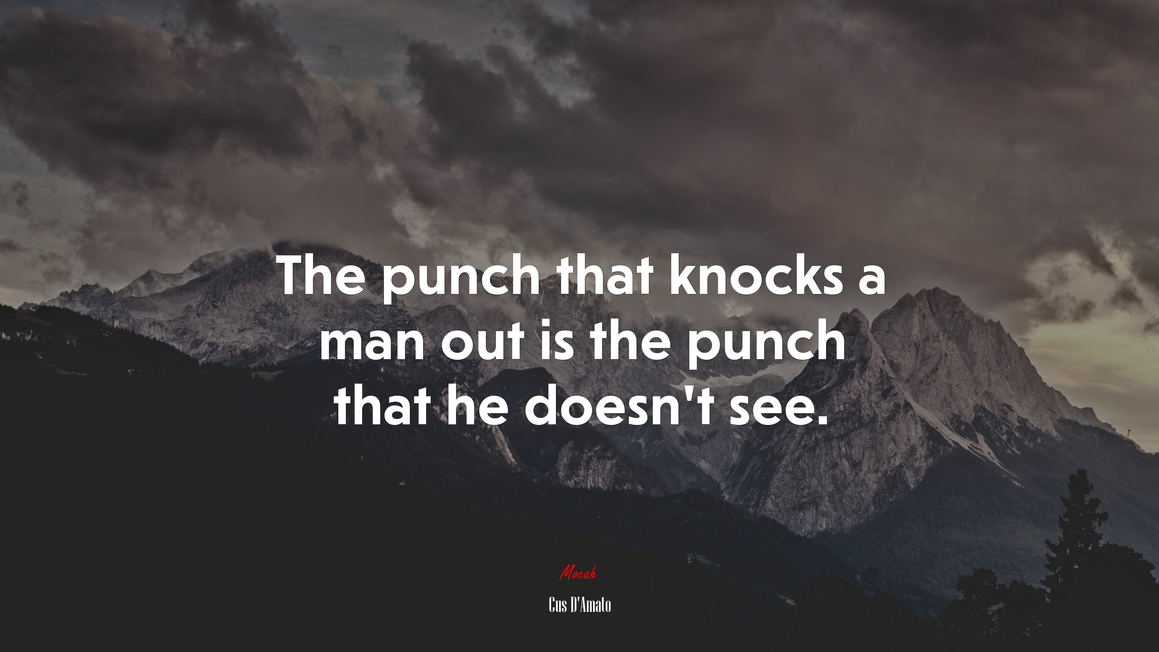 The punch that knocks a man out is the punch that he doesn’t see. | Cus DAmato quote HD Wallpaper