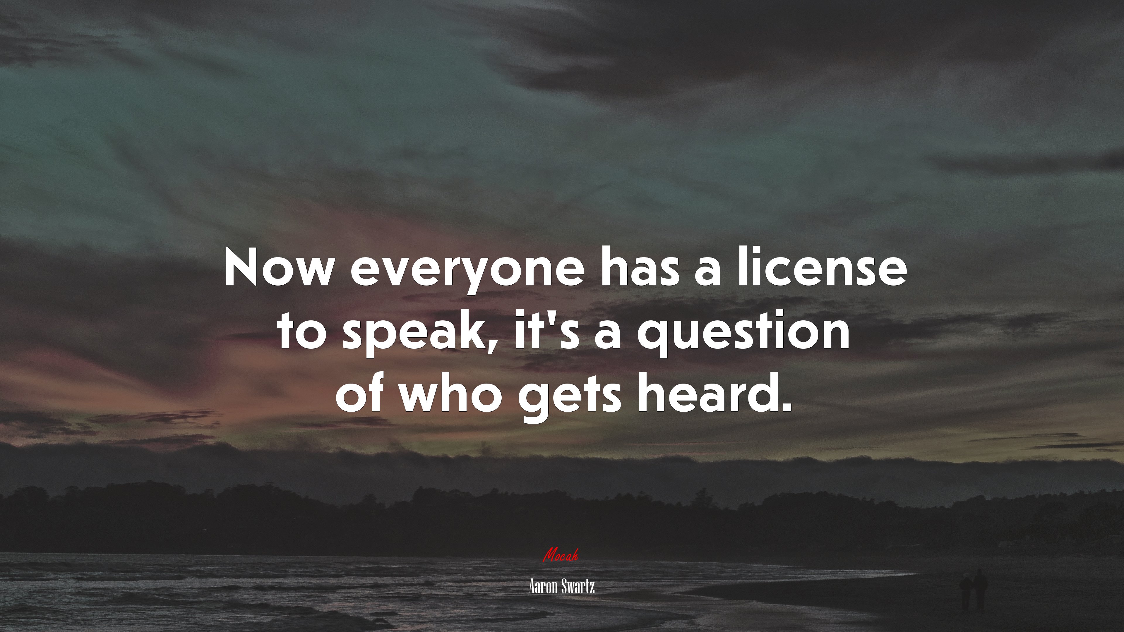 Now everyone has a license to speak, it’s a question of who gets heard. | Aaron Swartz quote HD Wallpaper