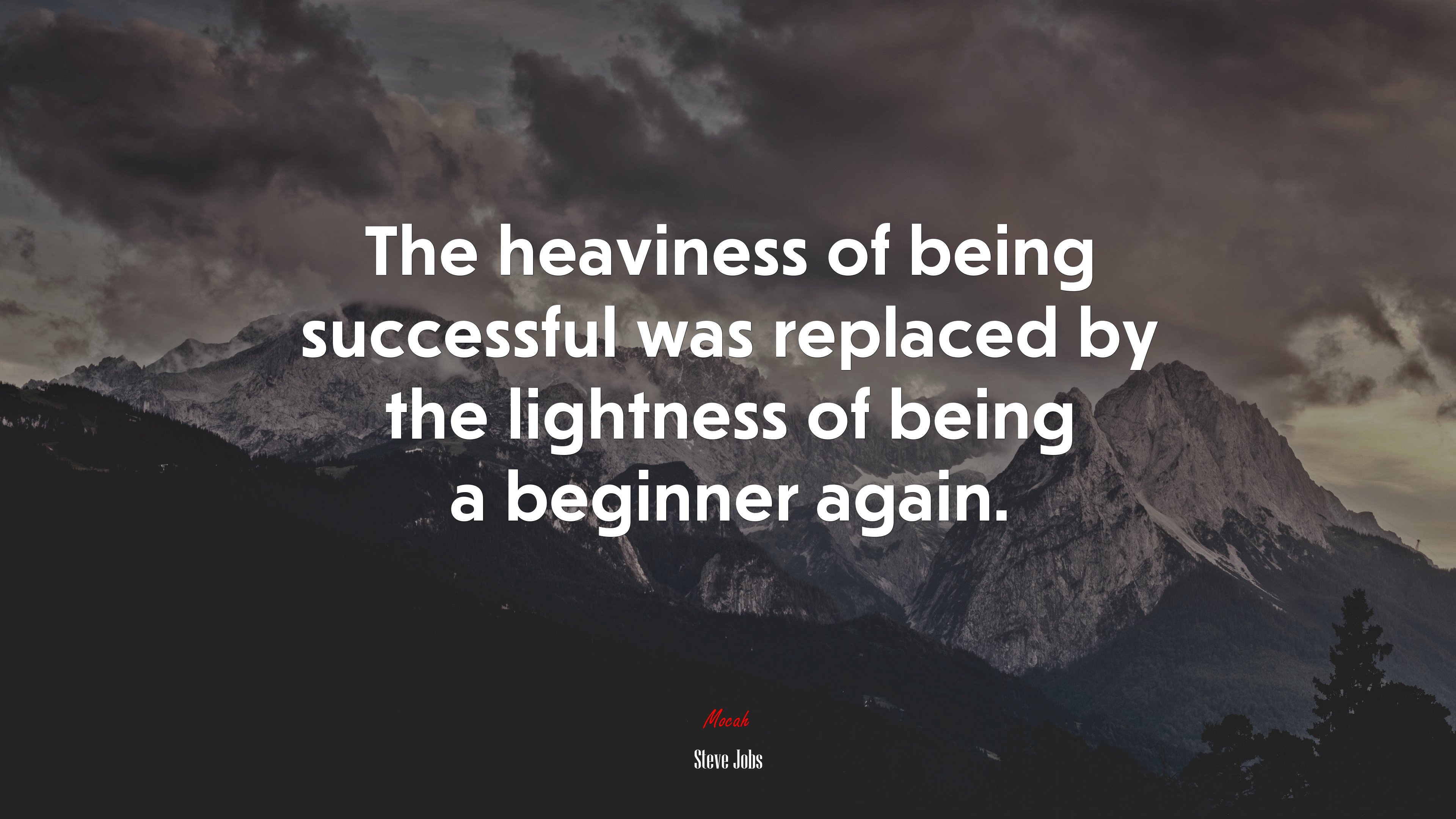 The heaviness of being successful was replaced by the lightness of being a beginner again. | Steve Jobs quote HD Wallpaper