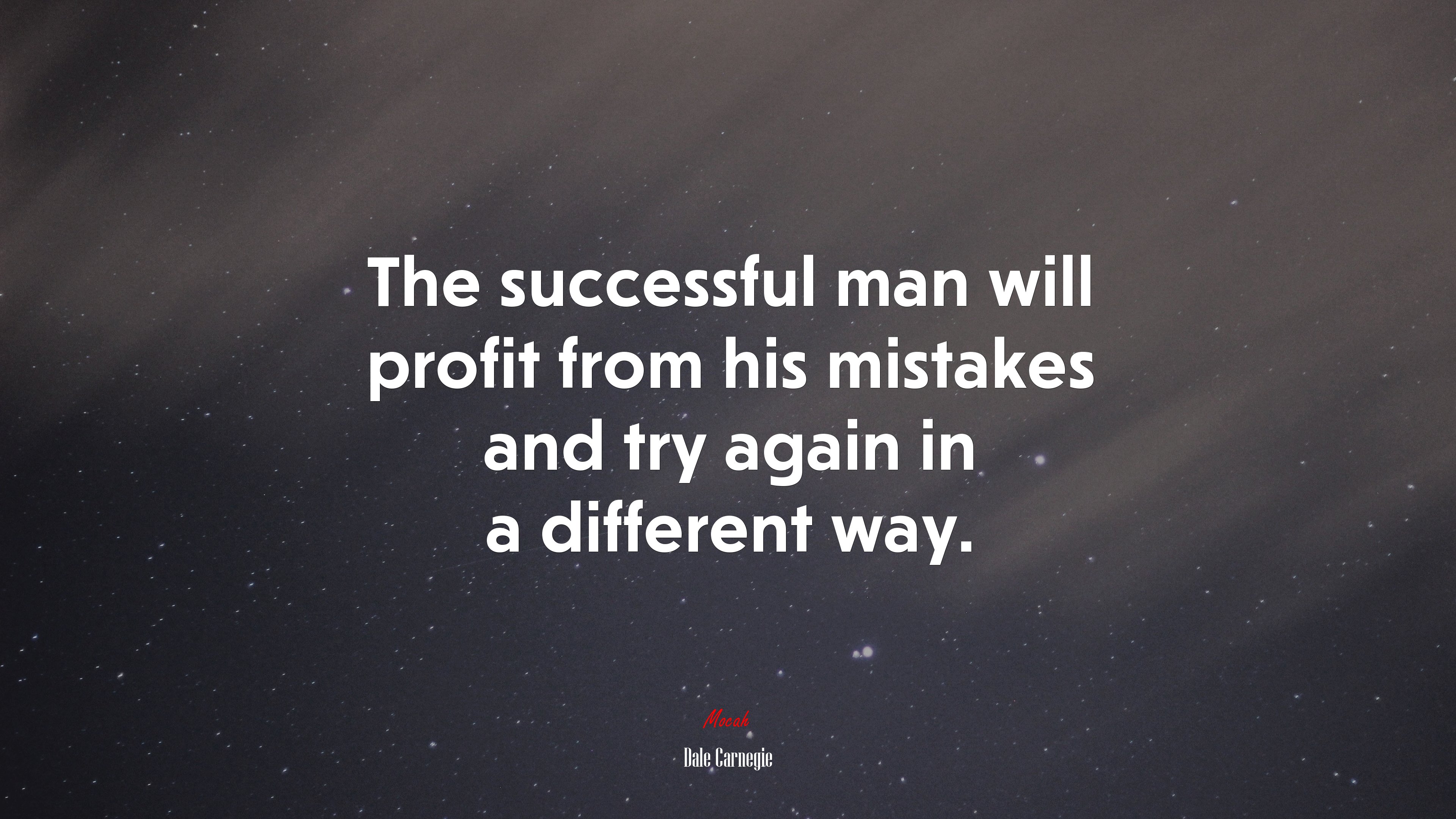 The successful man will profit from his mistakes and try again in a different way. | Dale Carnegie quote HD Wallpaper