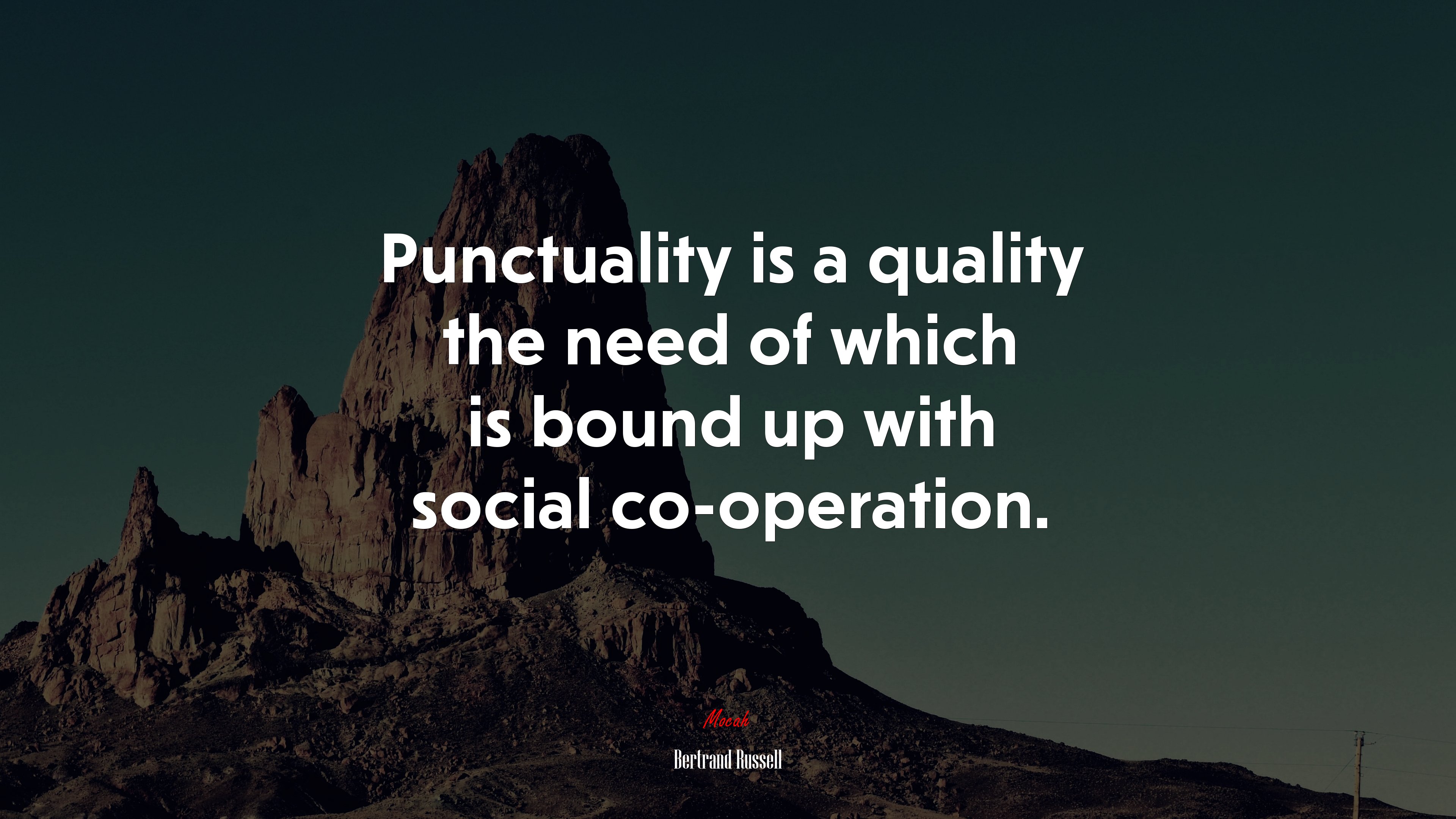 Punctuality is a quality the need of which is bound up with social co-operation. | Bertrand Russell quote HD Wallpaper