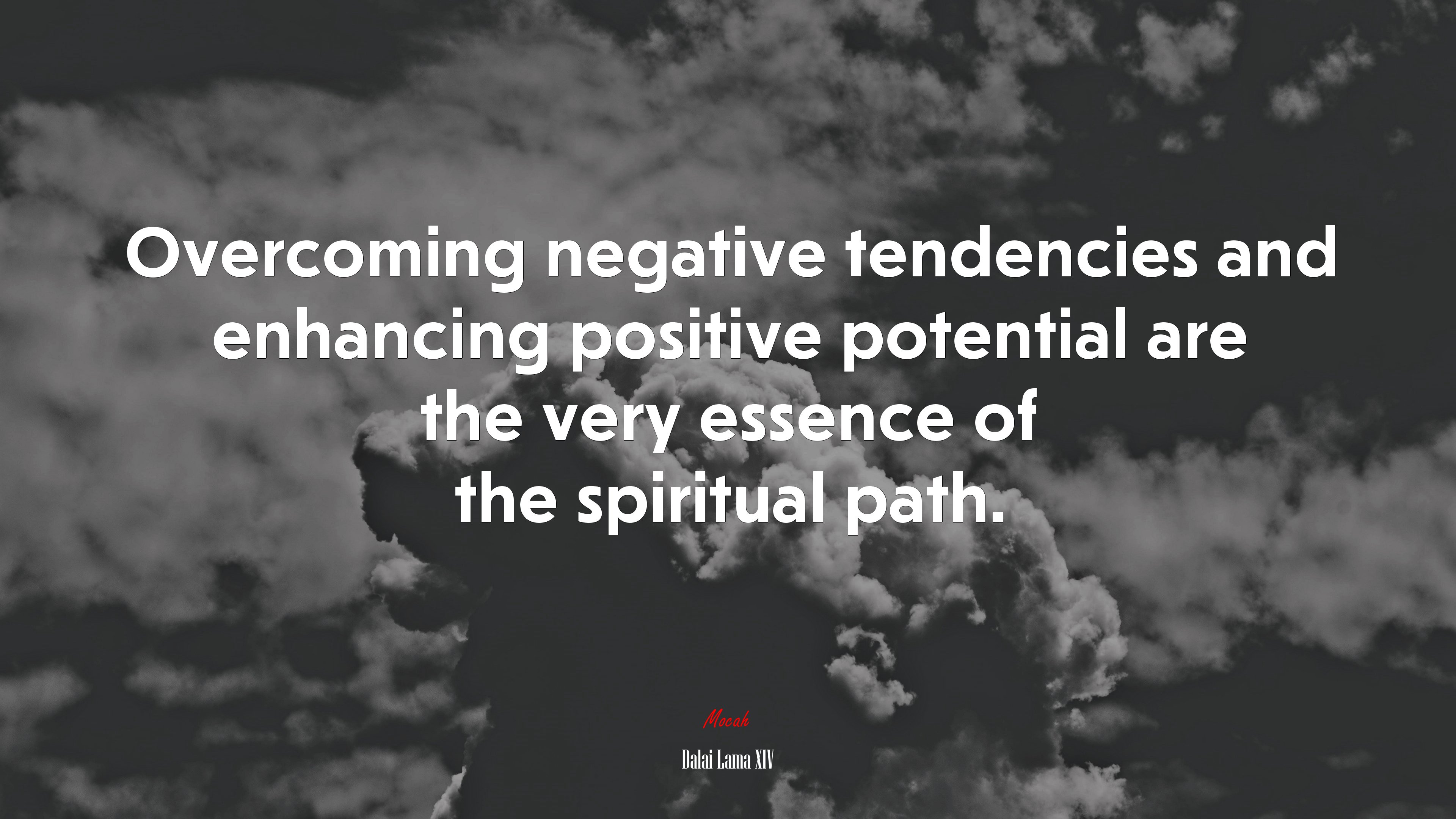 Overcoming negative tendencies and enhancing positive potential are the very essence of the spiritual path. | Dalai Lama XIV quote HD Wallpaper