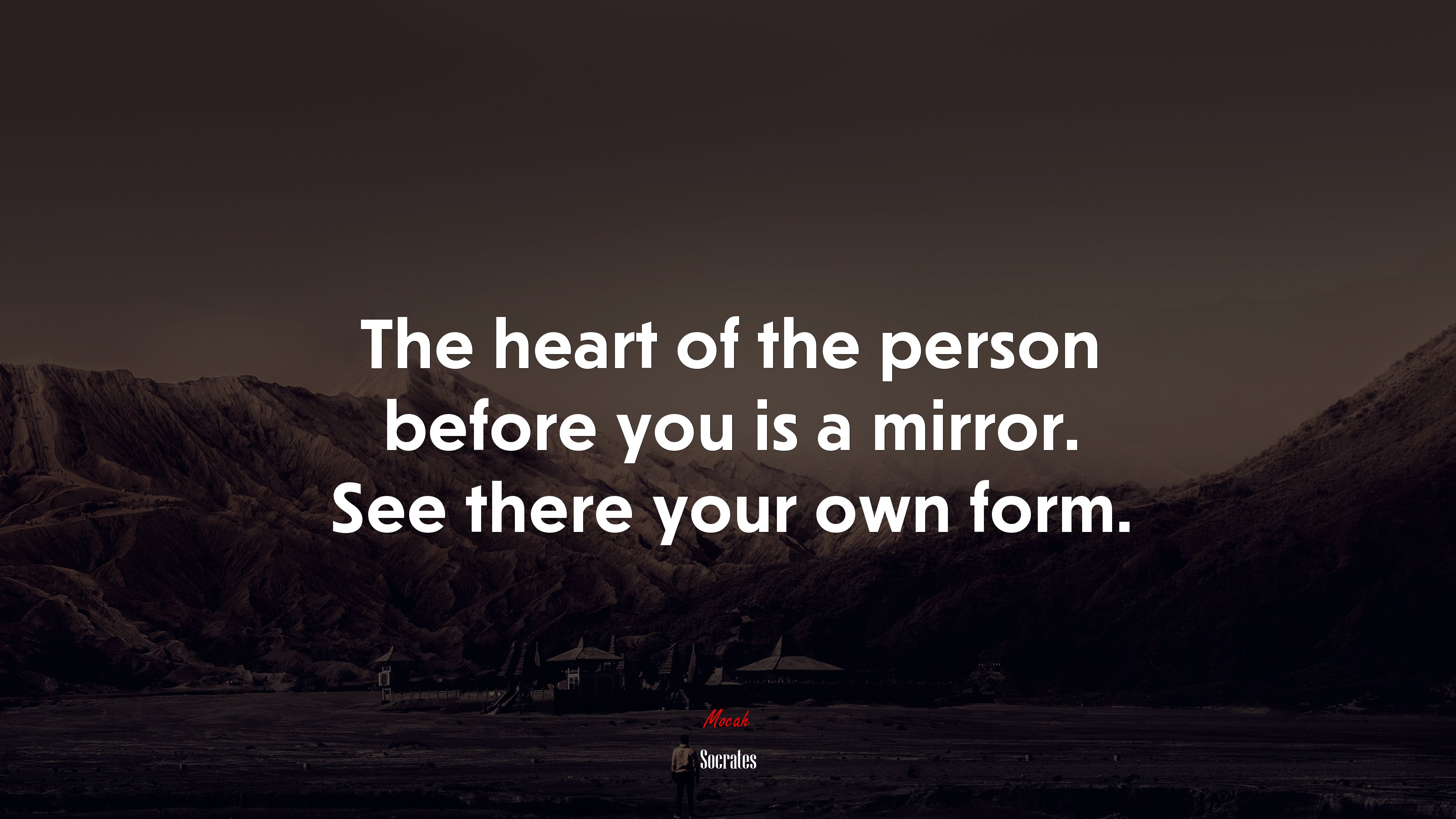 The heart of the person before you is a mirror. See there your own form. | Socrates quote HD Wallpaper