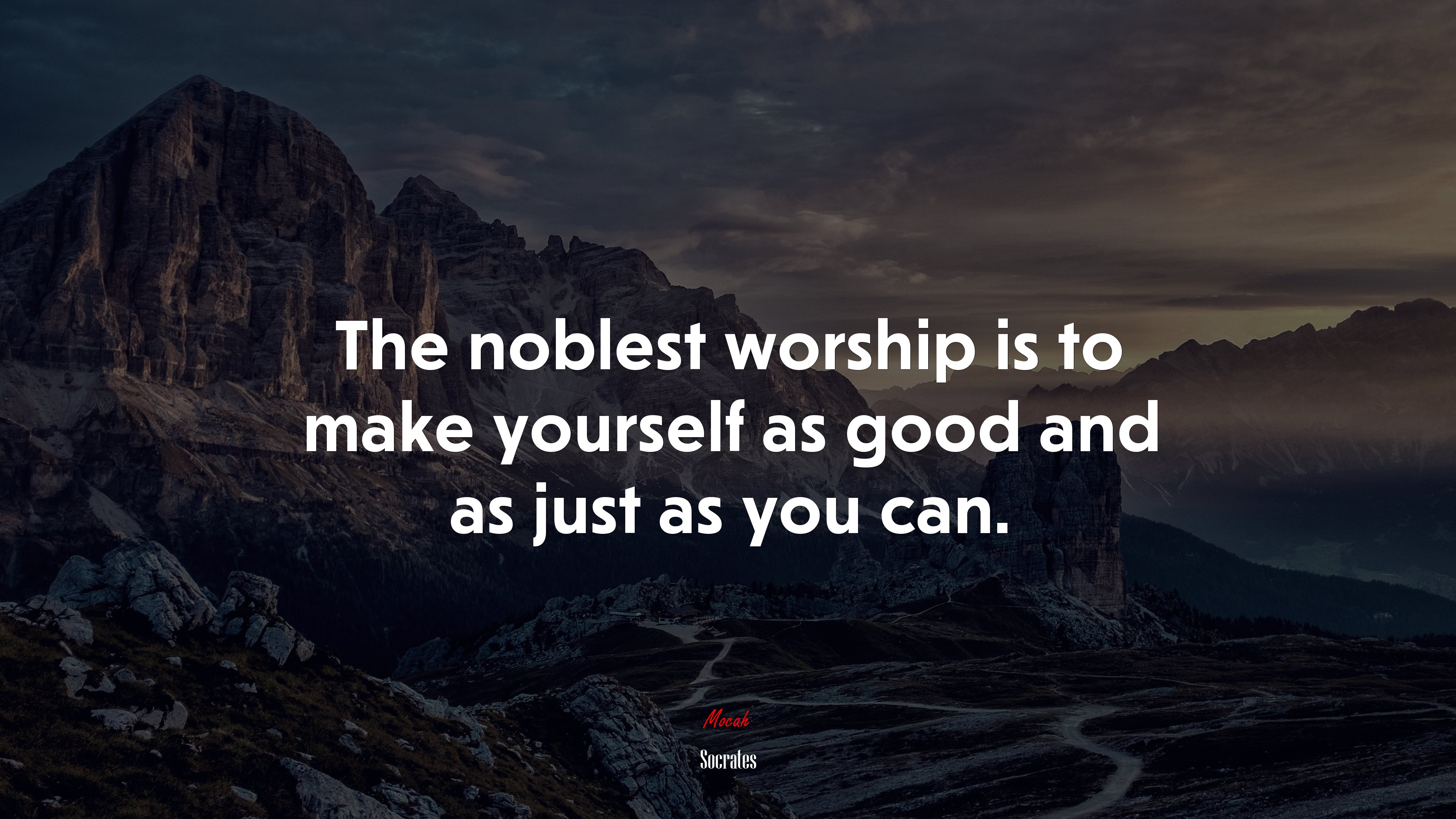 The noblest worship is to make yourself as good and as just as you can. | Socrates quote HD Wallpaper
