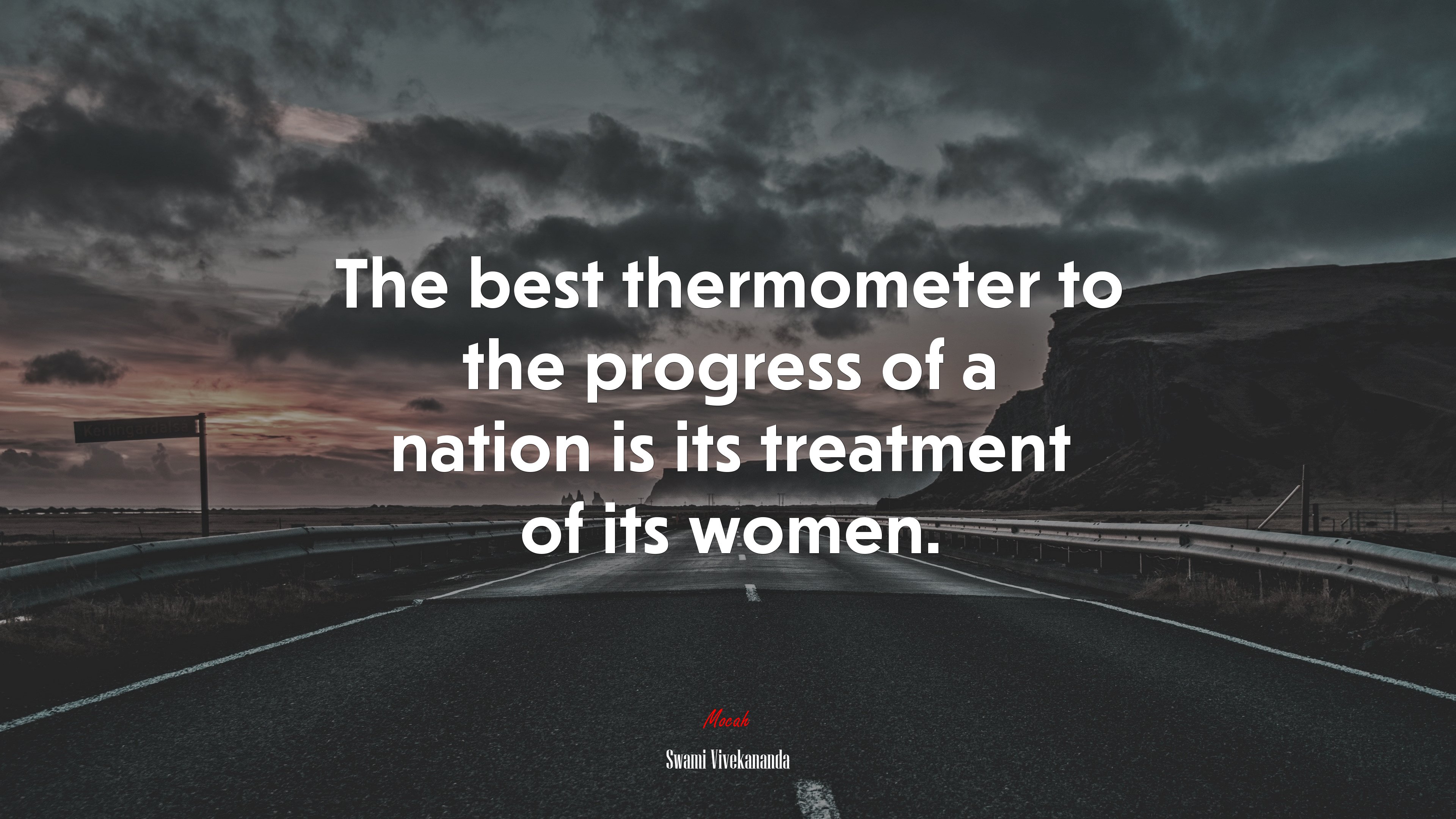 The best thermometer to the progress of a nation is its treatment of its women. | Swami Vivekananda quote HD Wallpaper