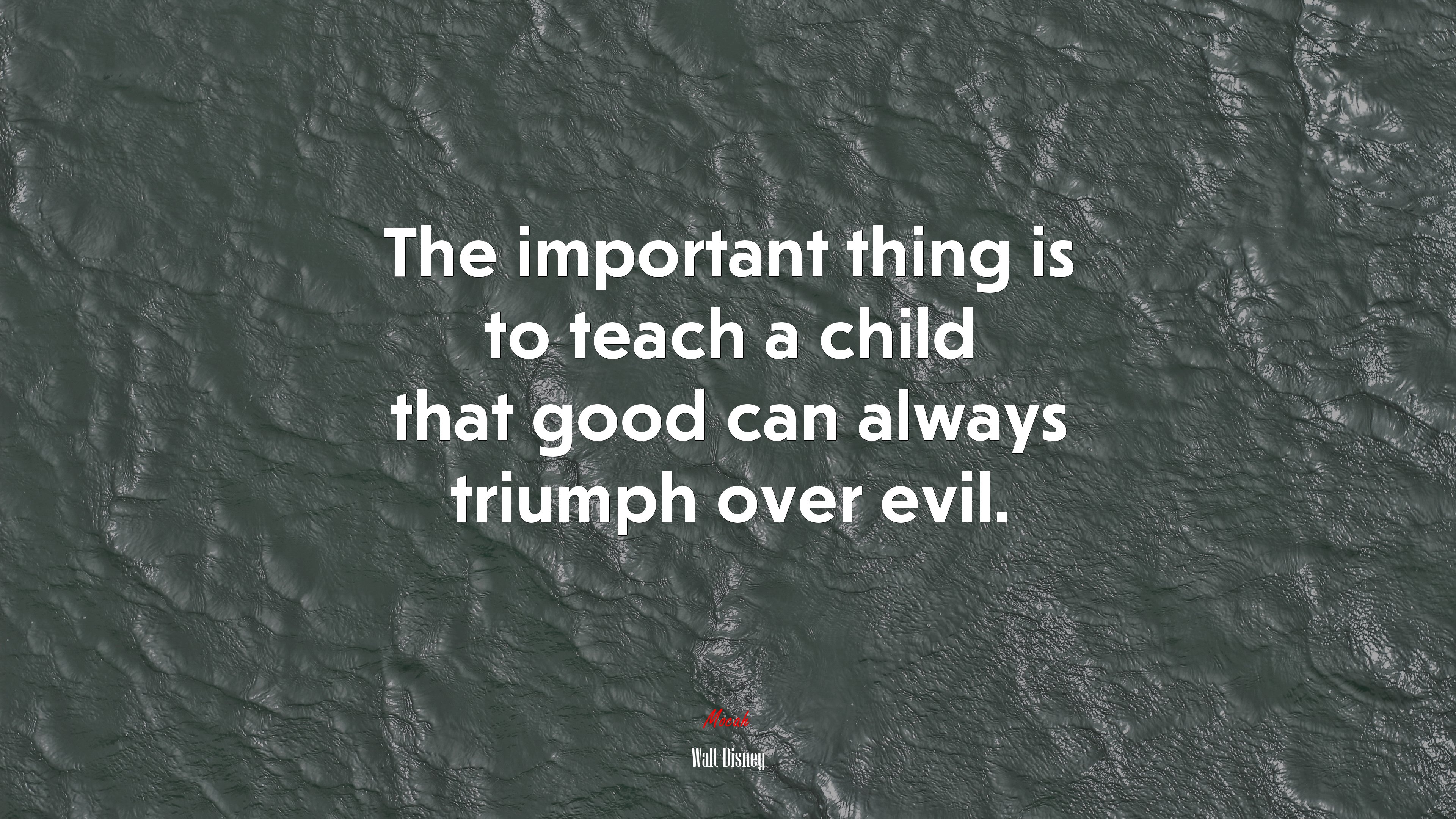 The important thing is to teach a child that good can always triumph over evil. | Walt Disney quote HD Wallpaper