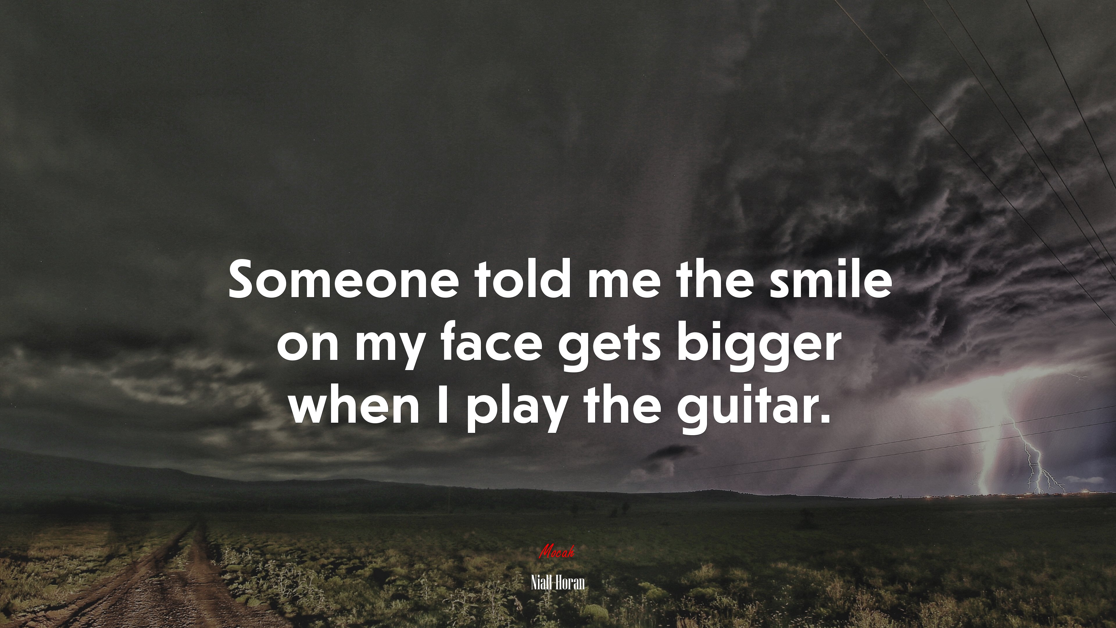 Someone told me the smile on my face gets bigger when I play the guitar. | Niall Horan quote HD Wallpaper