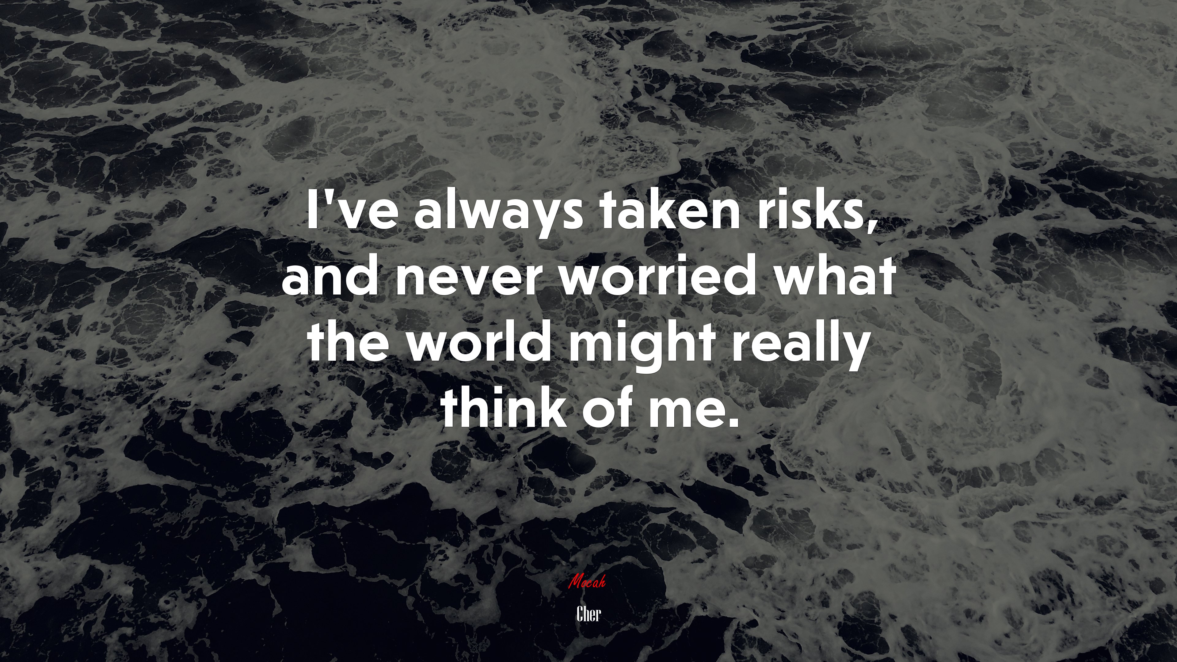 I’ve always taken risks, and never worried what the world might really think of me. | Cher quote HD Wallpaper
