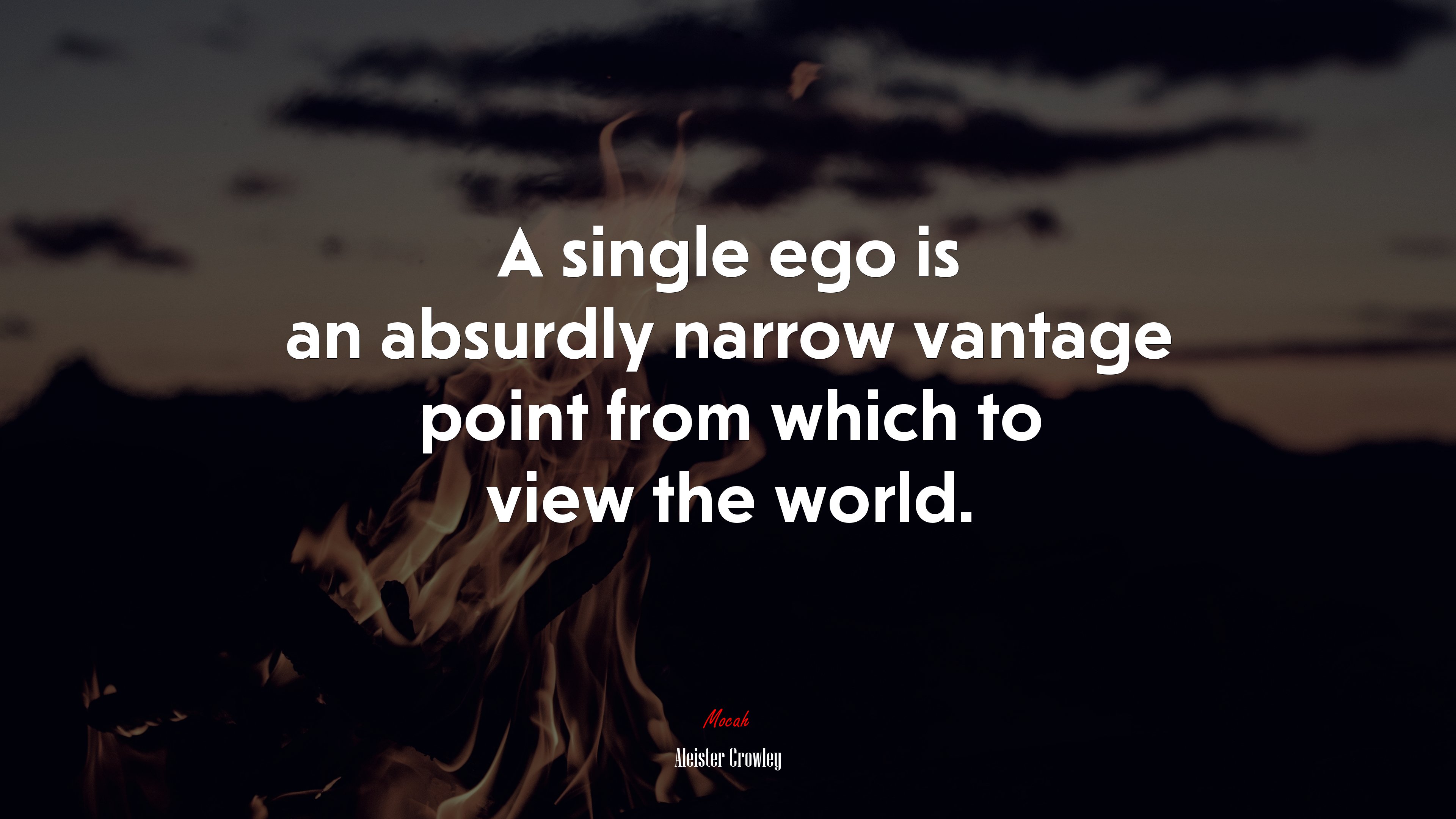 A single ego is an absurdly narrow vantage point from which to view the world. | Aleister Crowley quote HD Wallpaper