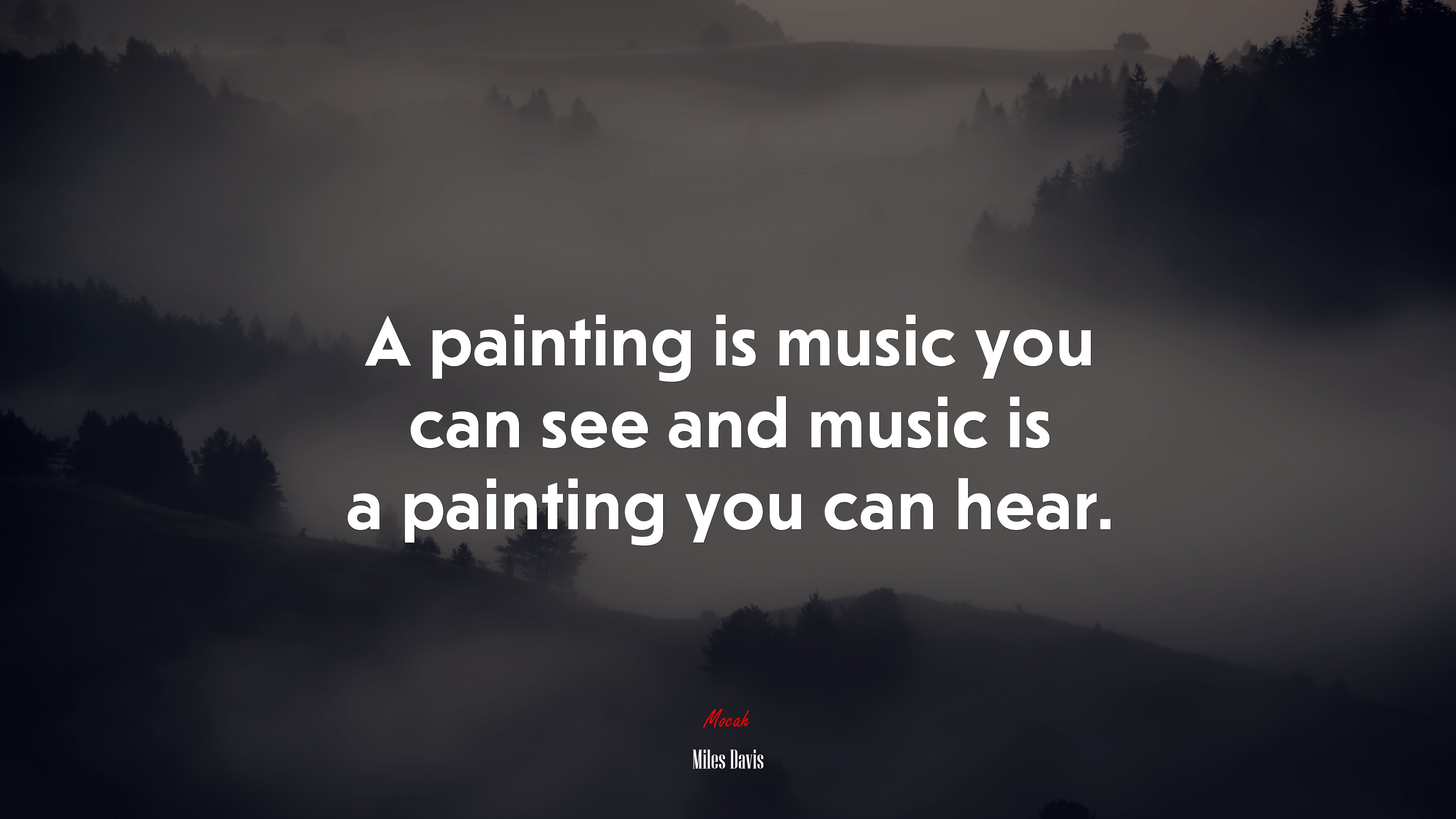A painting is music you can see and music is a painting you can hear. | Miles Davis quote HD Wallpaper