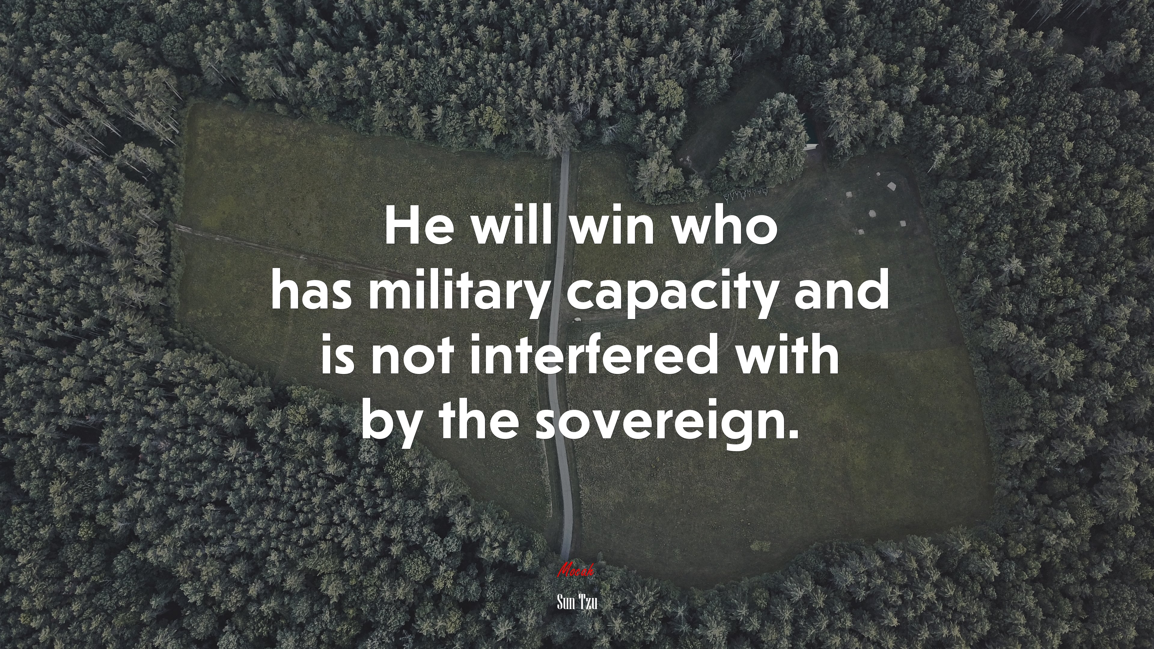 He will win who has military capacity and is not interfered with by the sovereign. | Sun Tzu quote HD Wallpaper