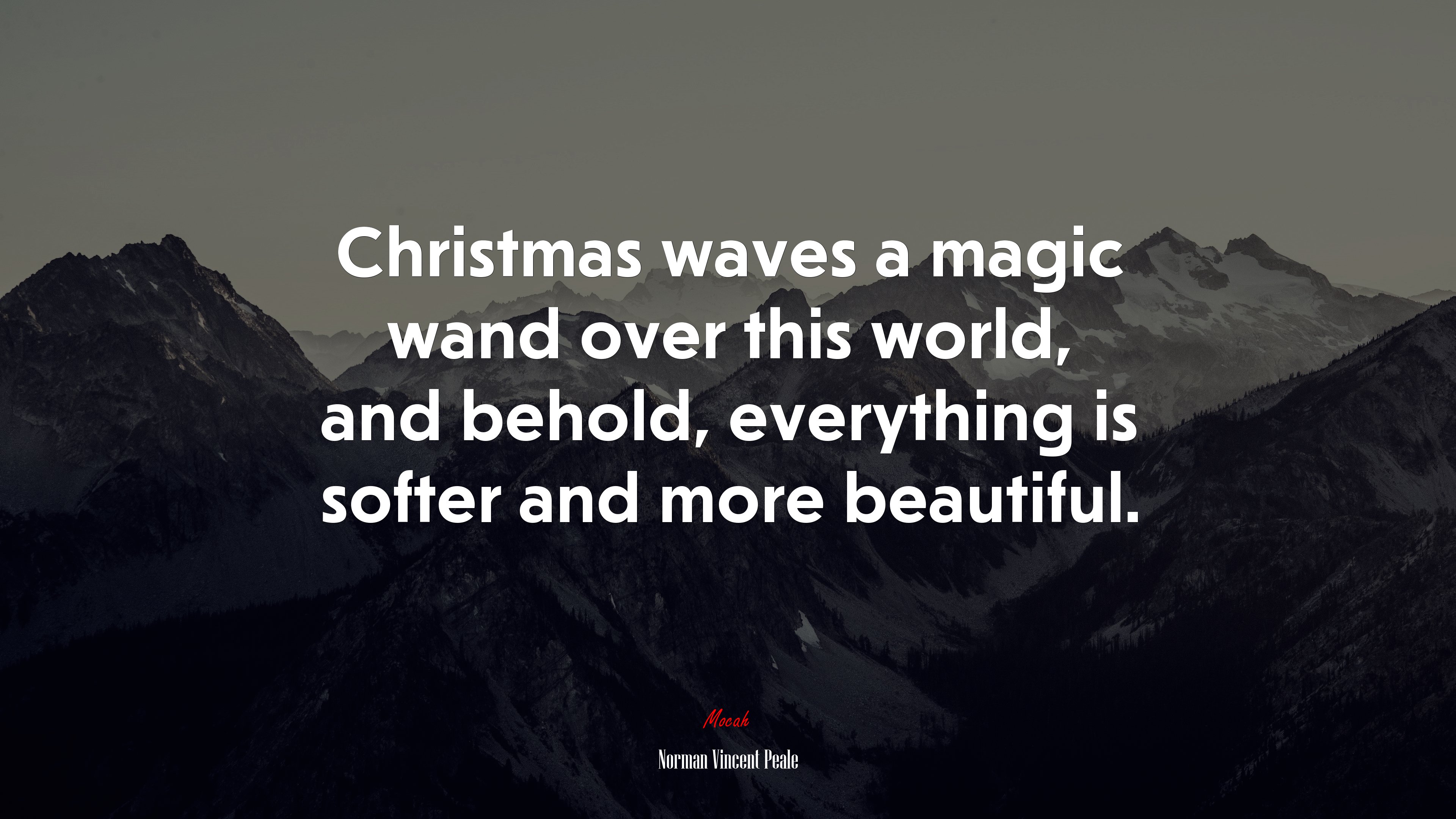 Christmas waves a magic wand over this world, and behold, everything is softer and more beautiful. | Norman Vincent Peale quote HD Wallpaper