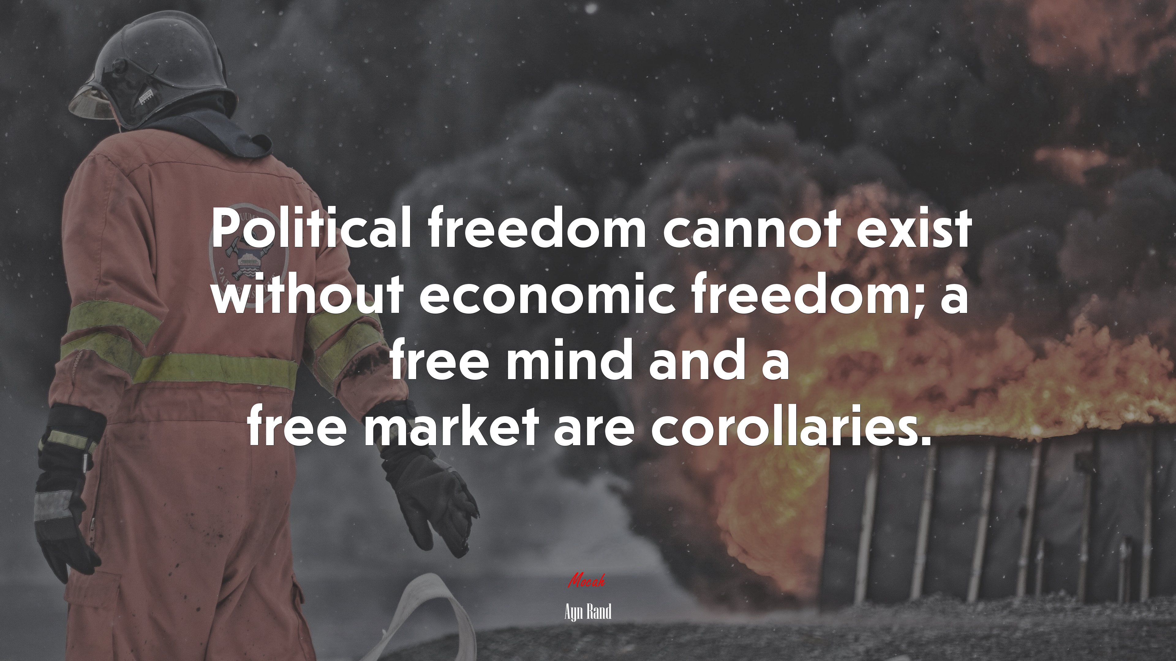 Political freedom cannot exist without economic freedom; a free mind and a free market are corollaries. | Ayn Rand quote HD Wallpaper