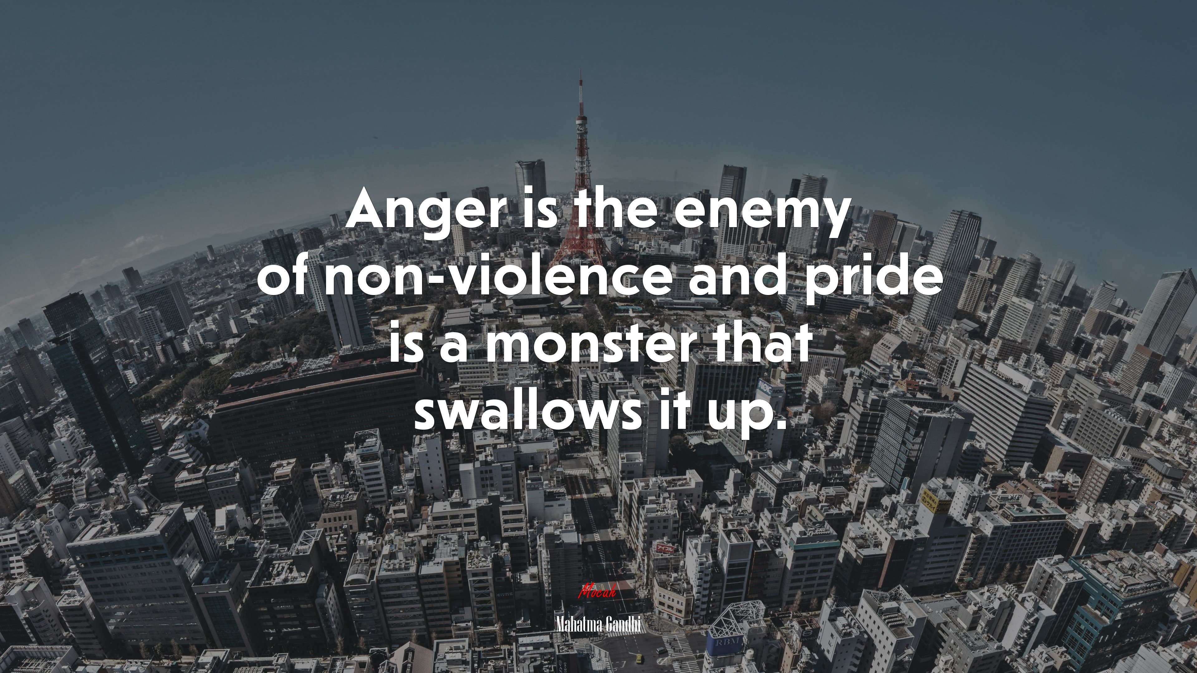 Anger is the enemy of non-violence and pride is a monster that swallows it up. | Mahatma Gandhi quote HD Wallpaper