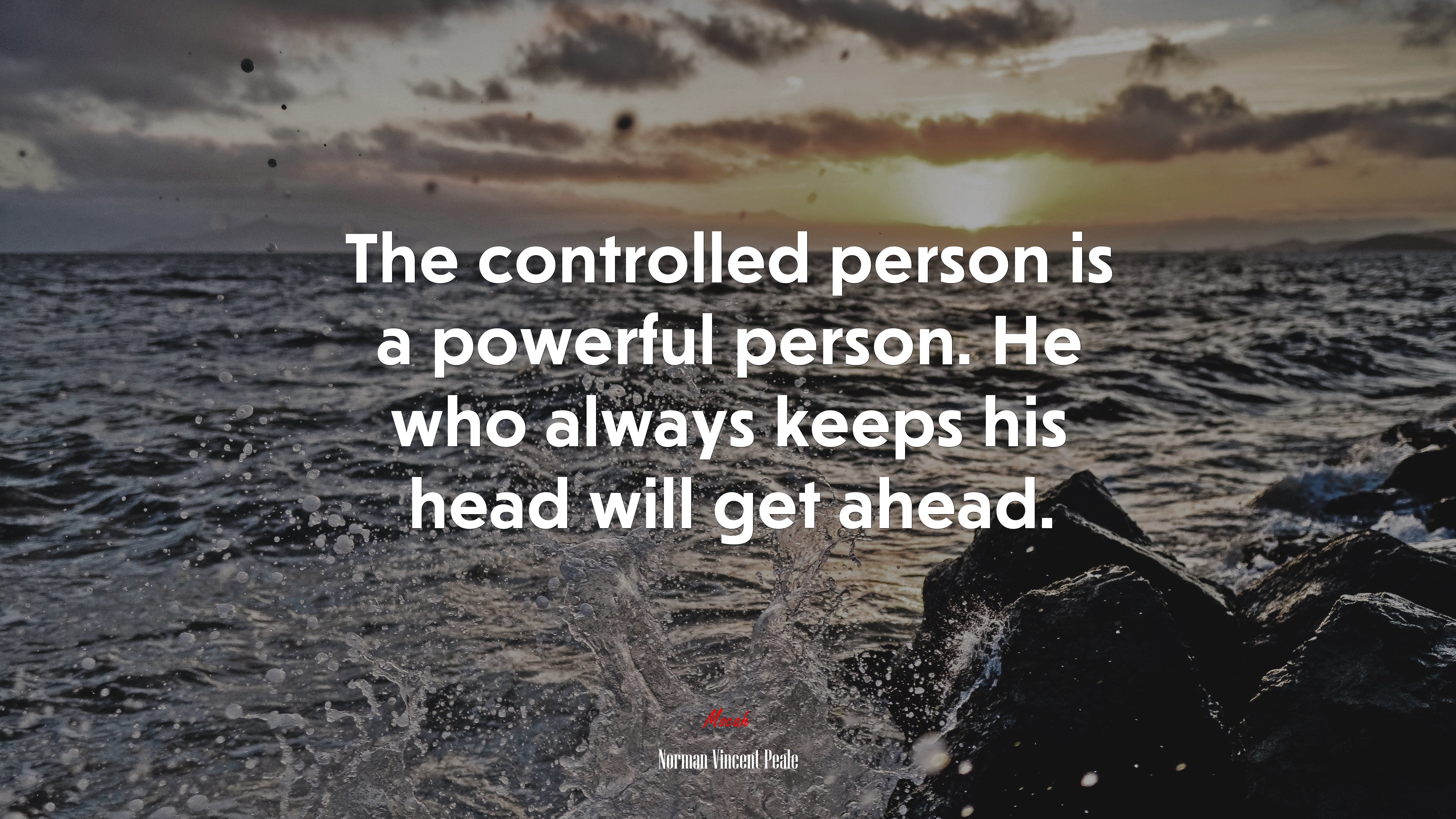 The controlled person is a powerful person. He who always keeps his head will get ahead. | Norman Vincent Peale quote HD Wallpaper