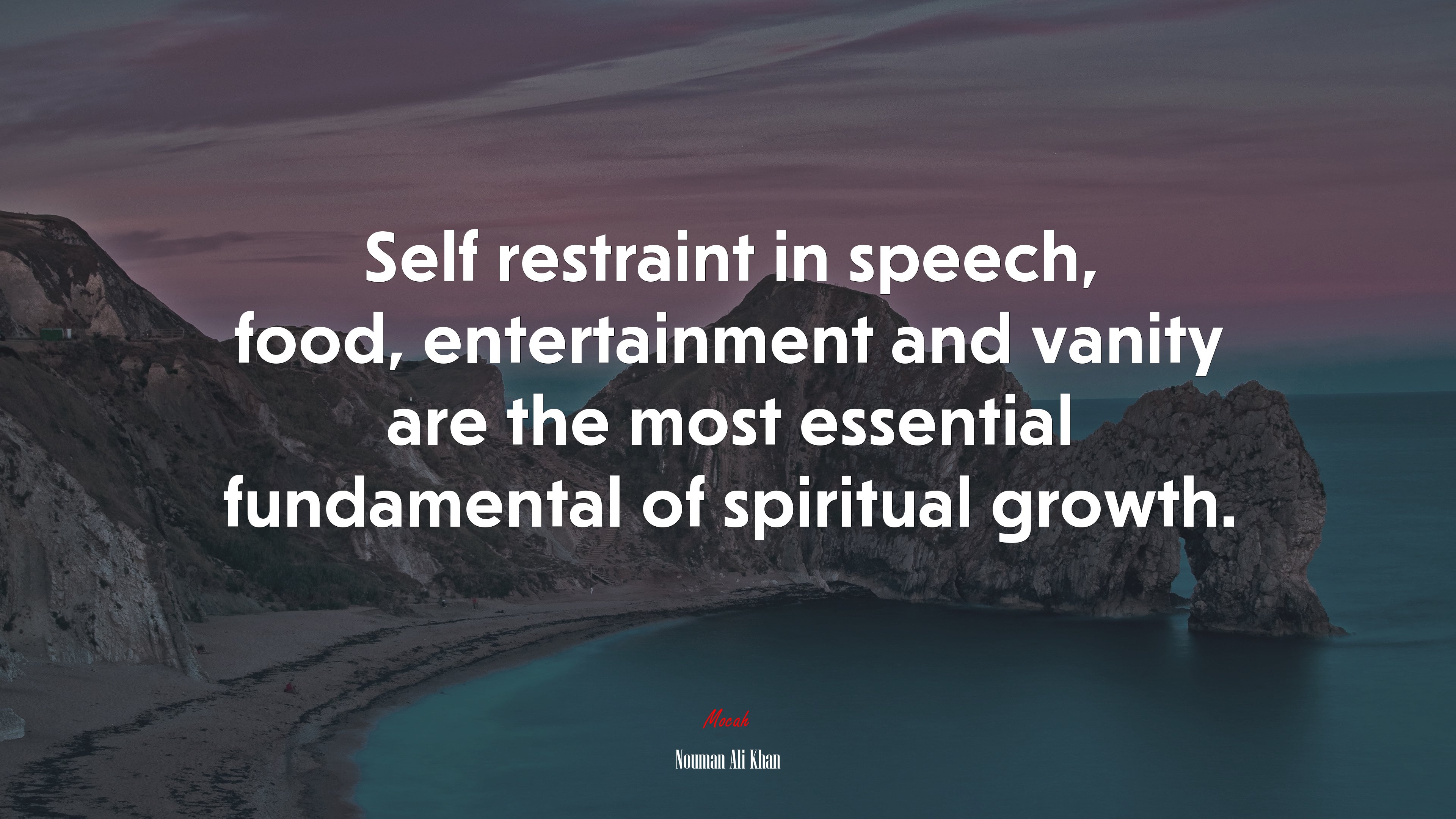 Self restraint in speech, food, entertainment and vanity are the most essential fundamental of spiritual growth. | Nouman Ali Khan quote HD Wallpaper
