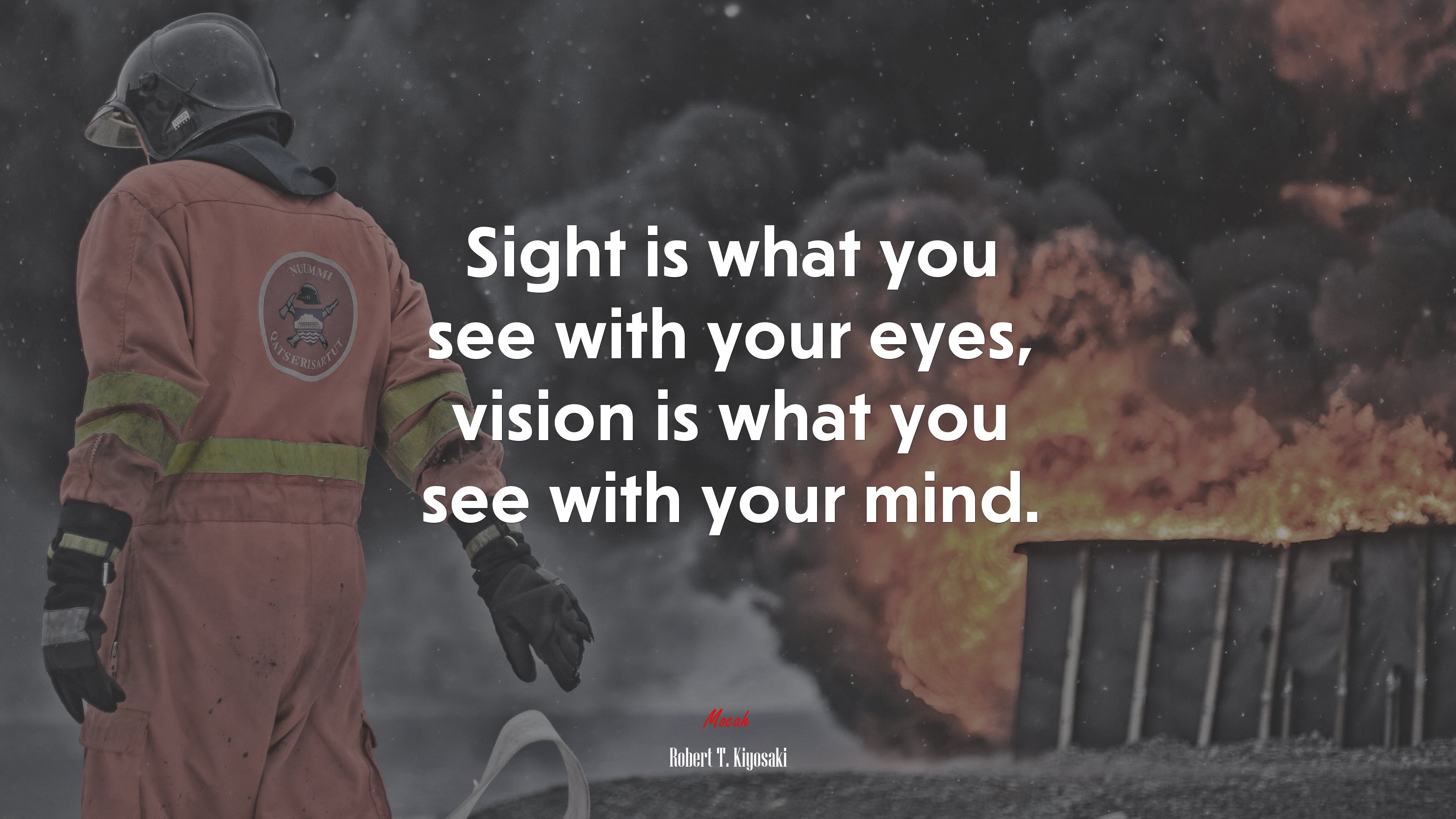 Sight is what you see with your eyes, vision is what you see with your mind. | Robert T. Kiyosaki quote HD Wallpaper