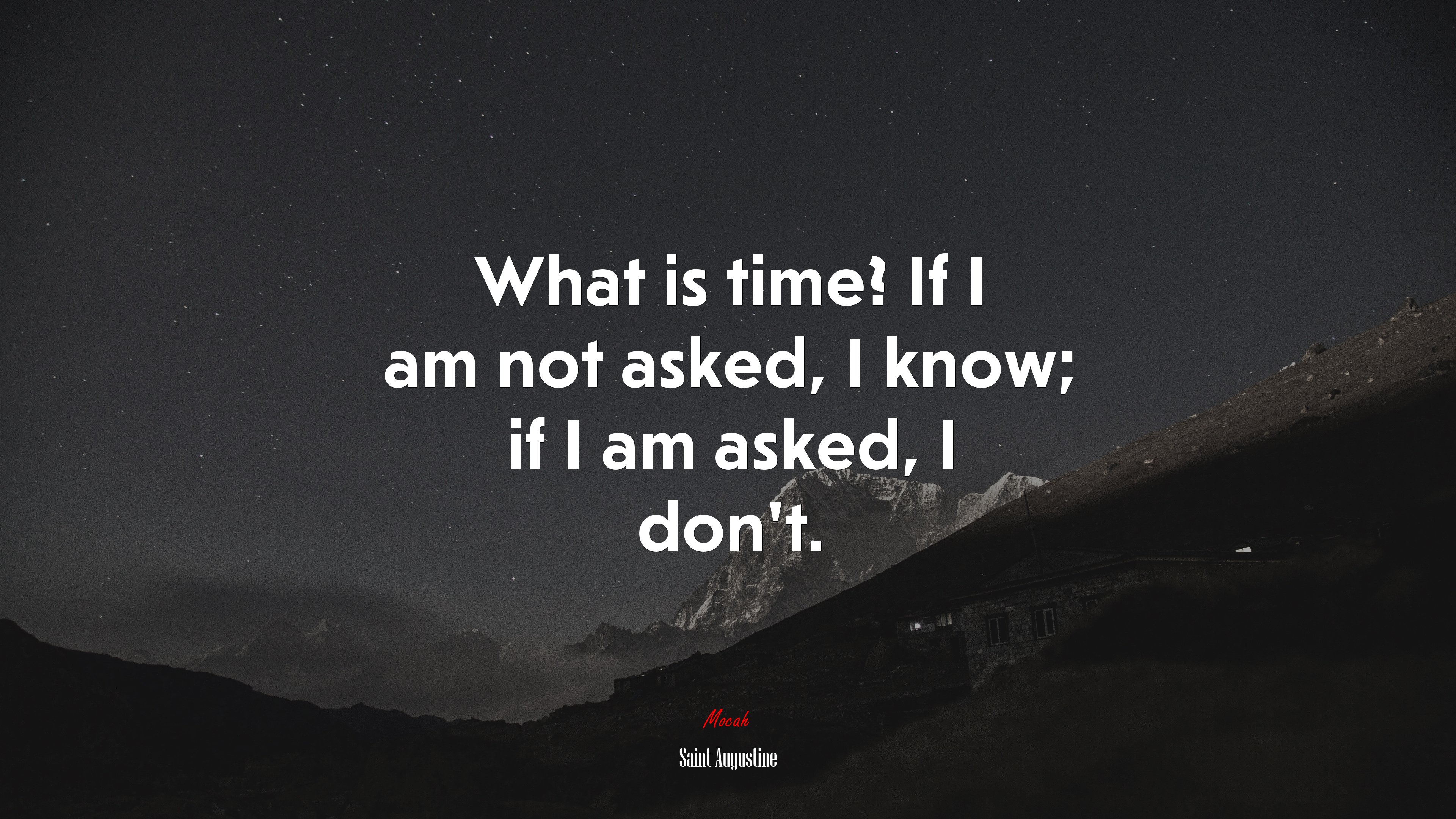 What is time? If I am not asked, I know; if I am asked, I don’t. | Saint Augustine quote HD Wallpaper