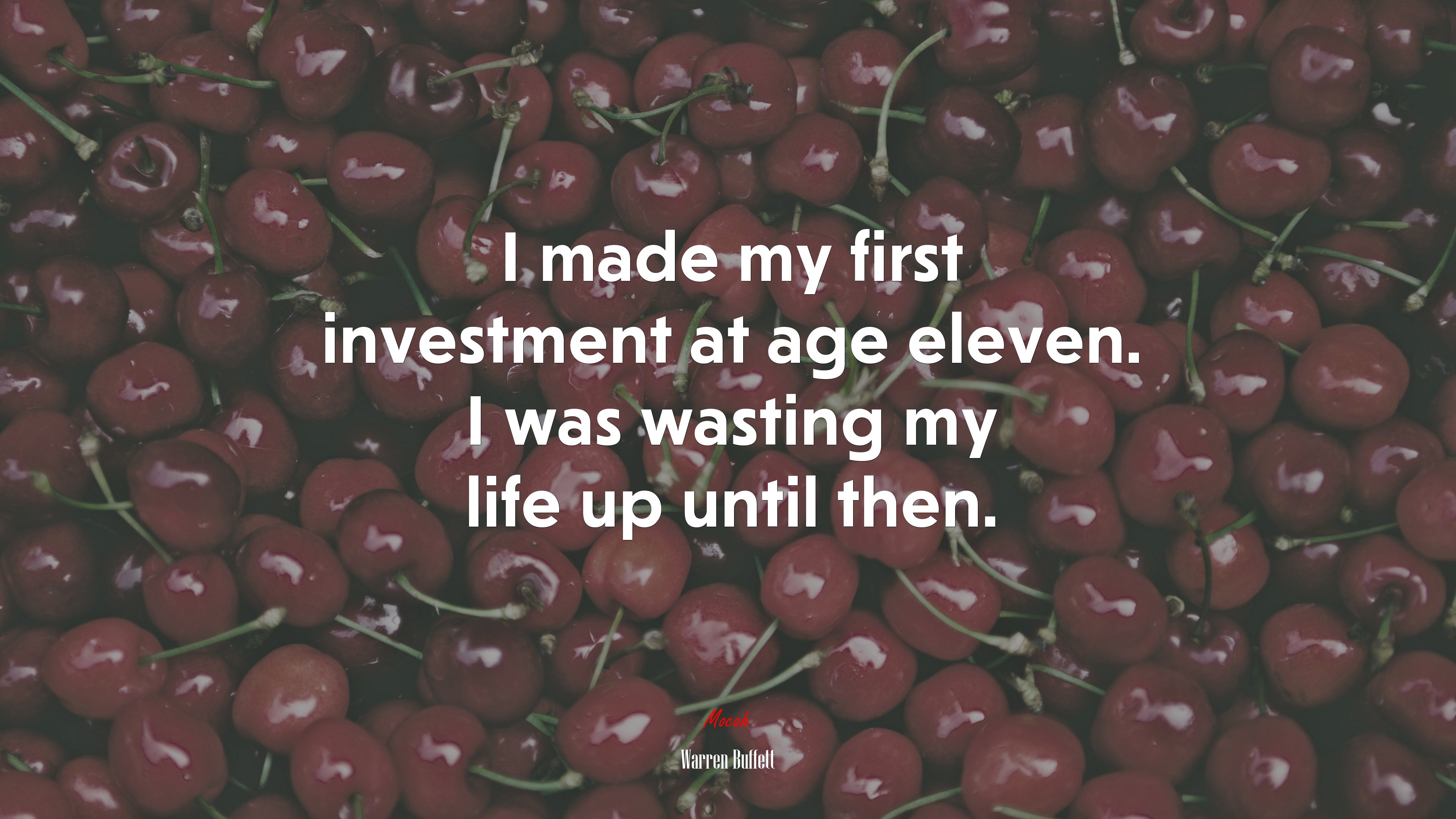 I made my first investment at age eleven. I was wasting my life up until then. | Warren Buffett quote HD Wallpaper