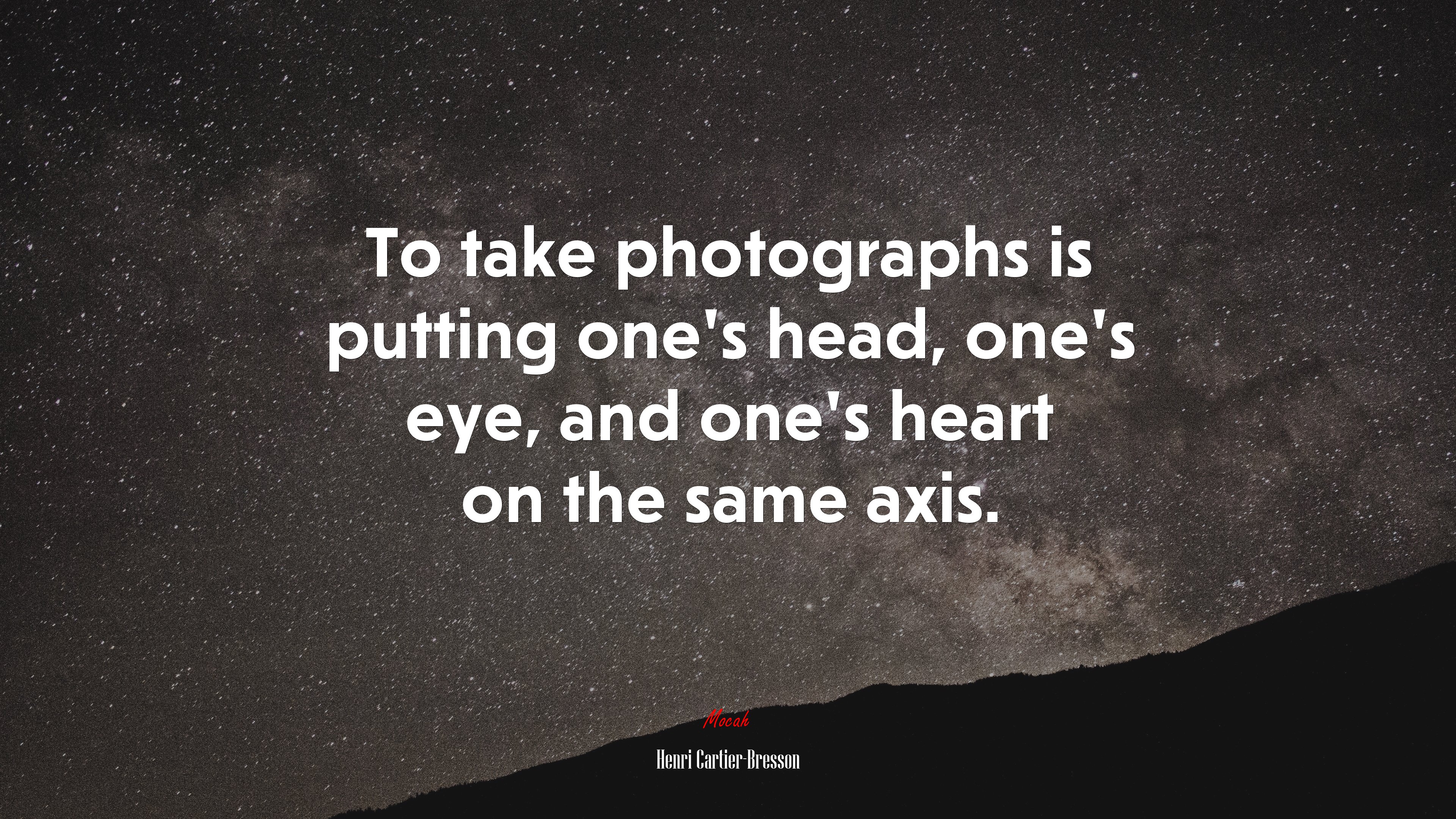 To take photographs is putting one’s head, one’s eye, and one’s heart on the same axis. | Henri Cartier-Bresson quote HD Wallpaper