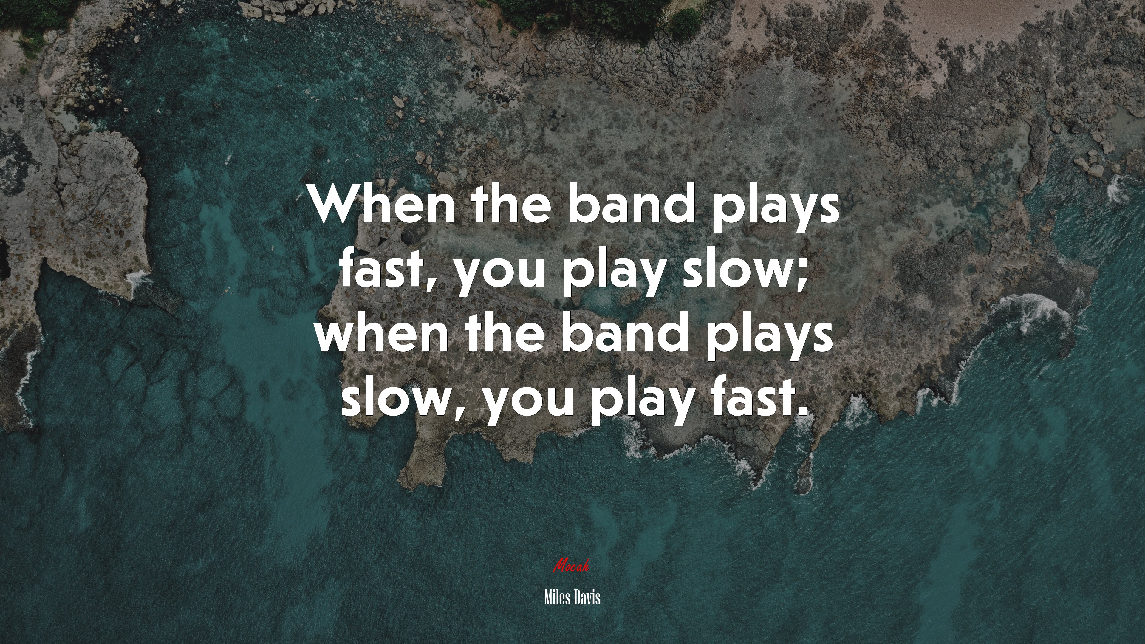 When the band plays fast, you play slow; when the band plays slow, you play fast. | Miles Davis quote HD Wallpaper