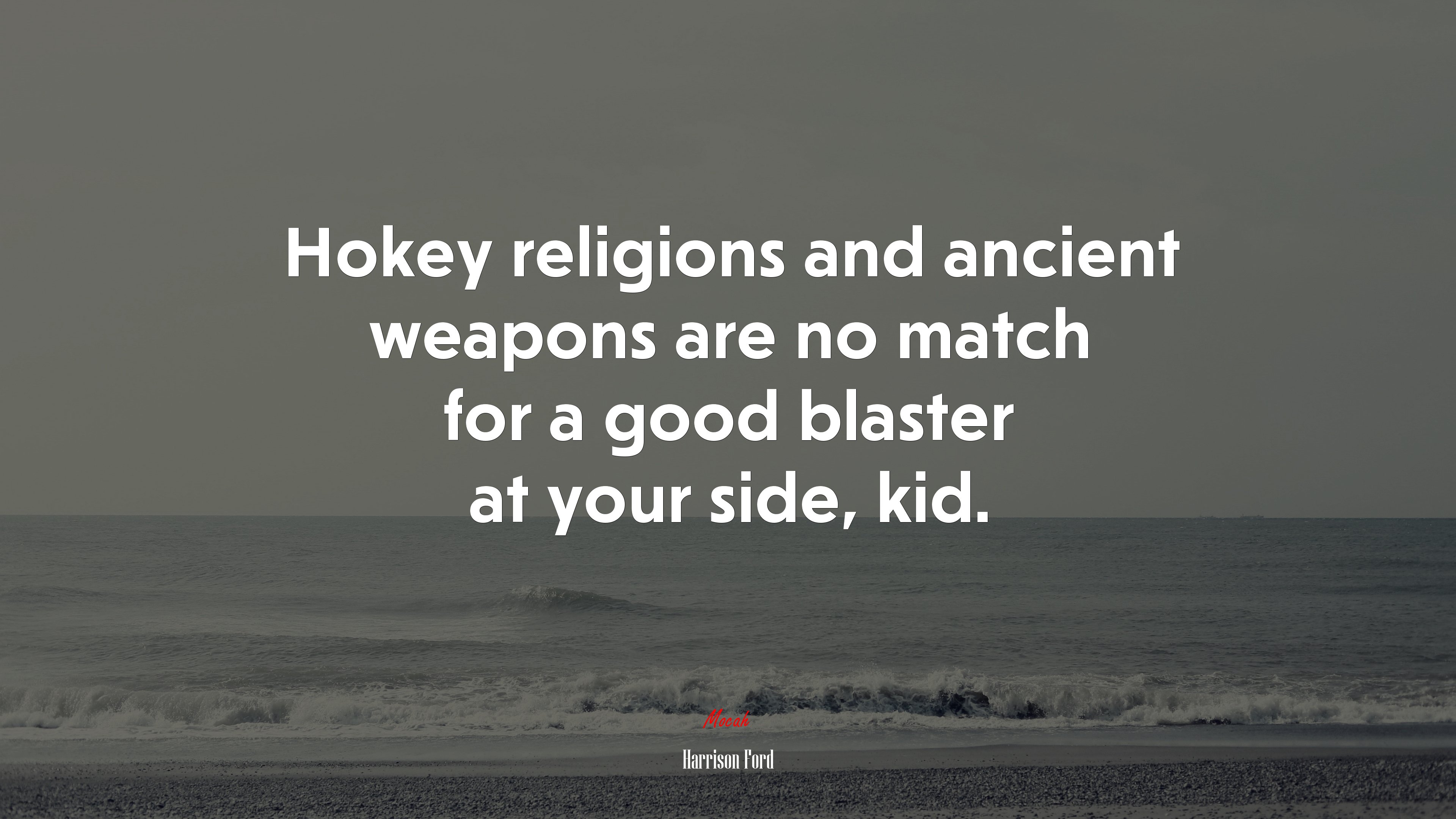 Hokey religions and ancient weapons are no match for a good blaster at your side, kid. | Harrison Ford quote HD Wallpaper