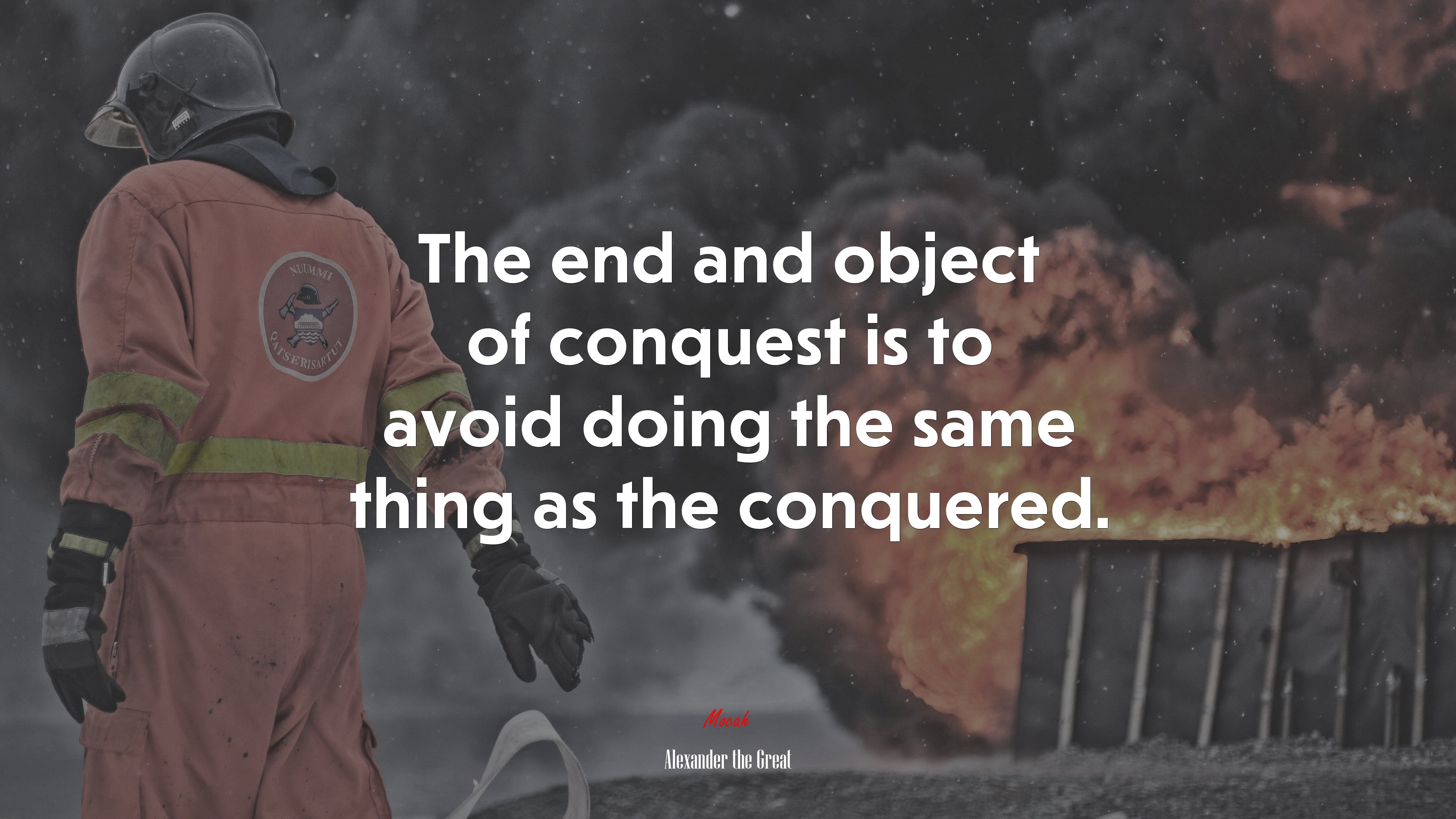 The end and object of conquest is to avoid doing the same thing as the conquered. | Alexander the Great quote HD Wallpaper