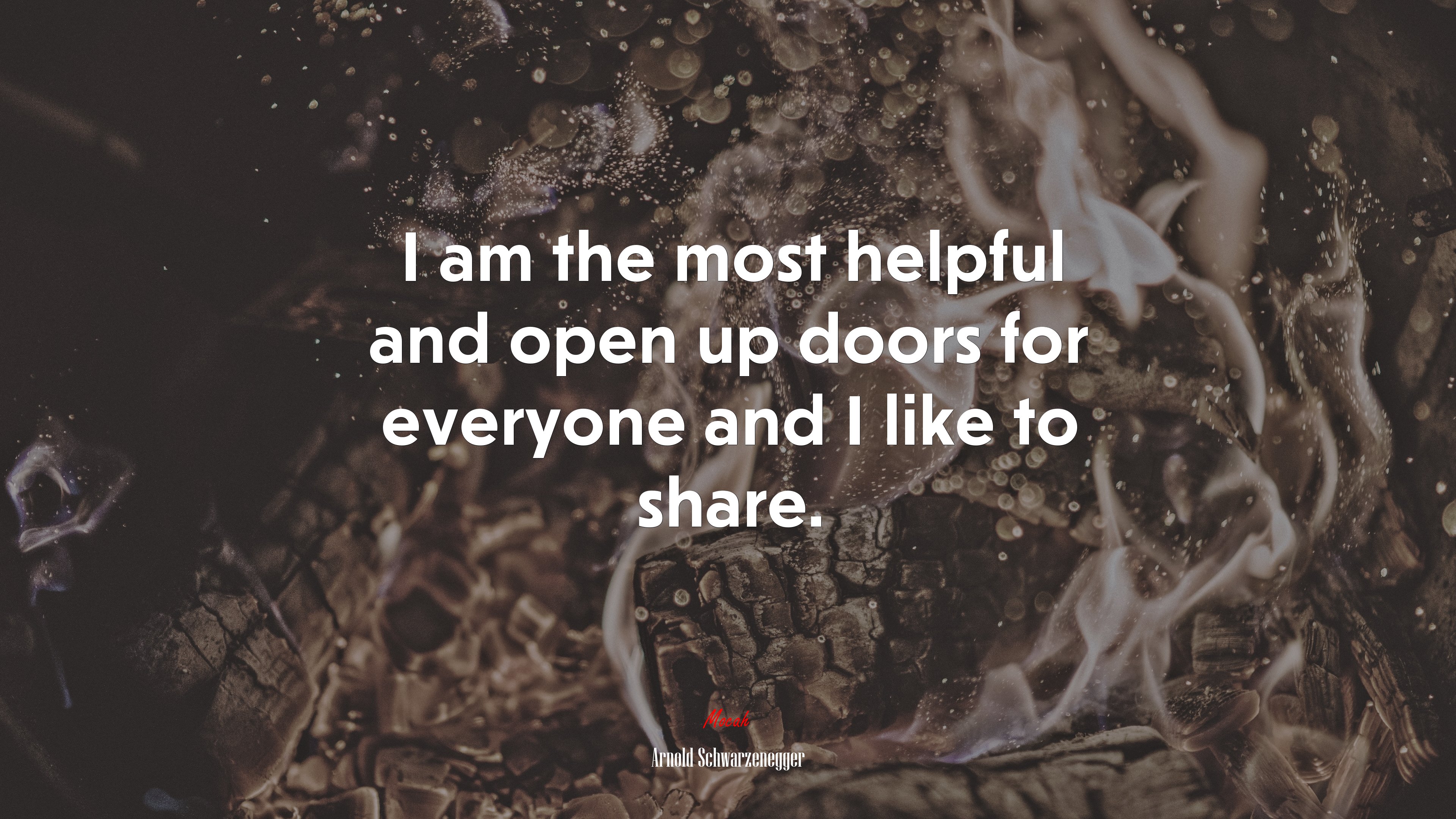 I am the most helpful and open up doors for everyone and I like to share. | Arnold Schwarzenegger quote HD Wallpaper