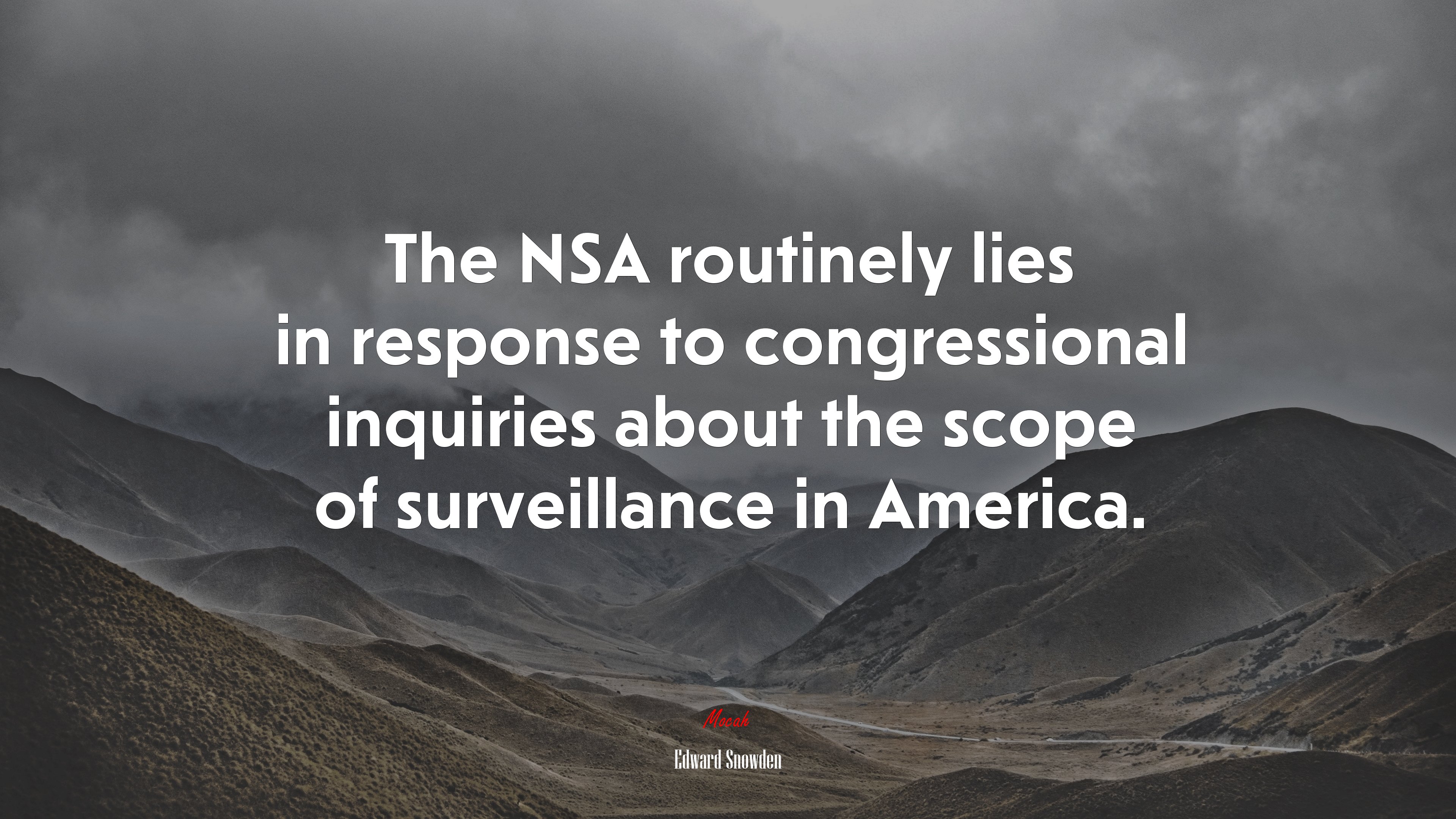 The NSA routinely lies in response to congressional inquiries about the scope of surveillance in America. | Edward Snowden quote HD Wallpaper