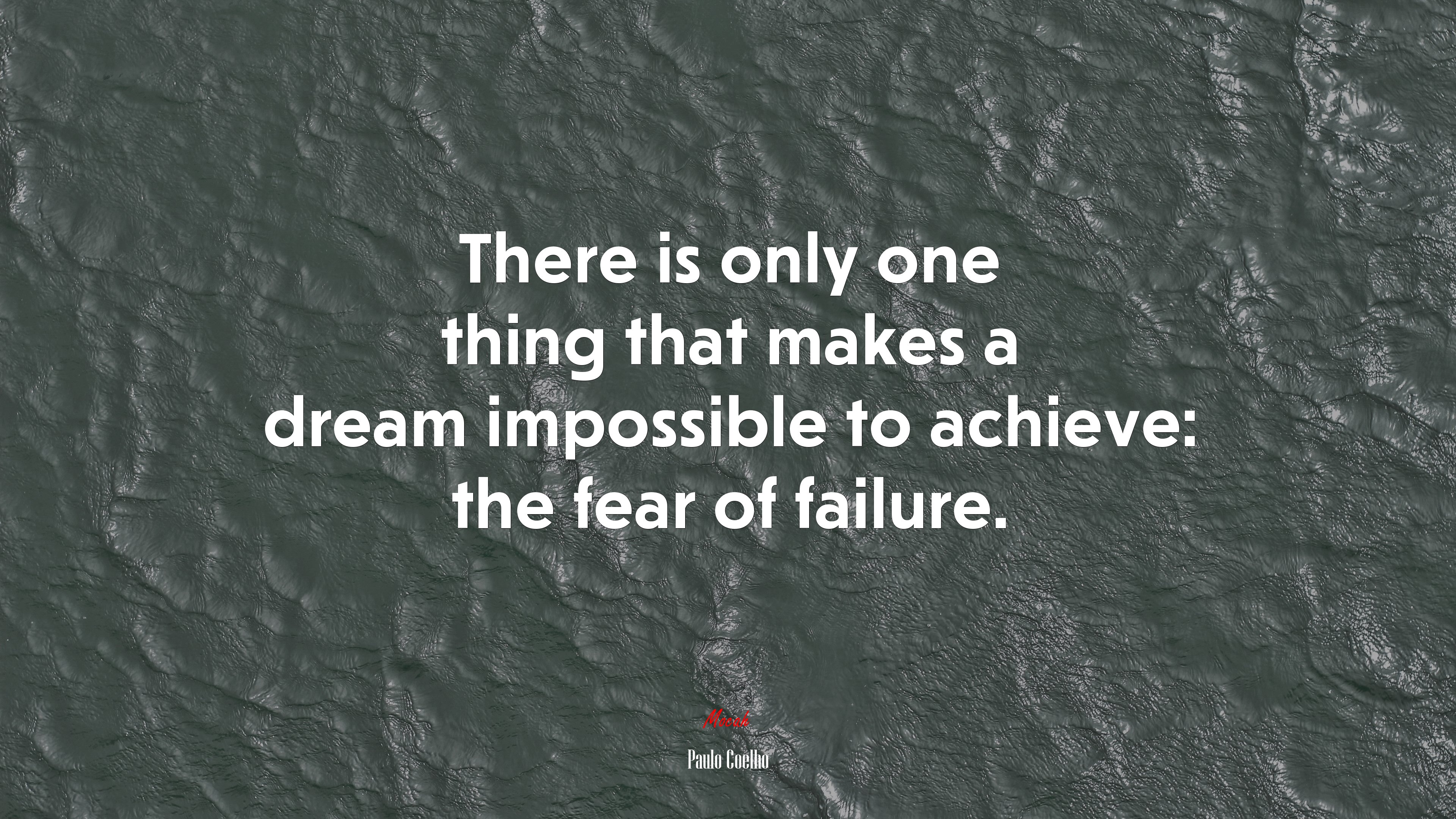 There is only one thing that makes a dream impossible to achieve: the fear of failure. | Paulo Coelho quote HD Wallpaper