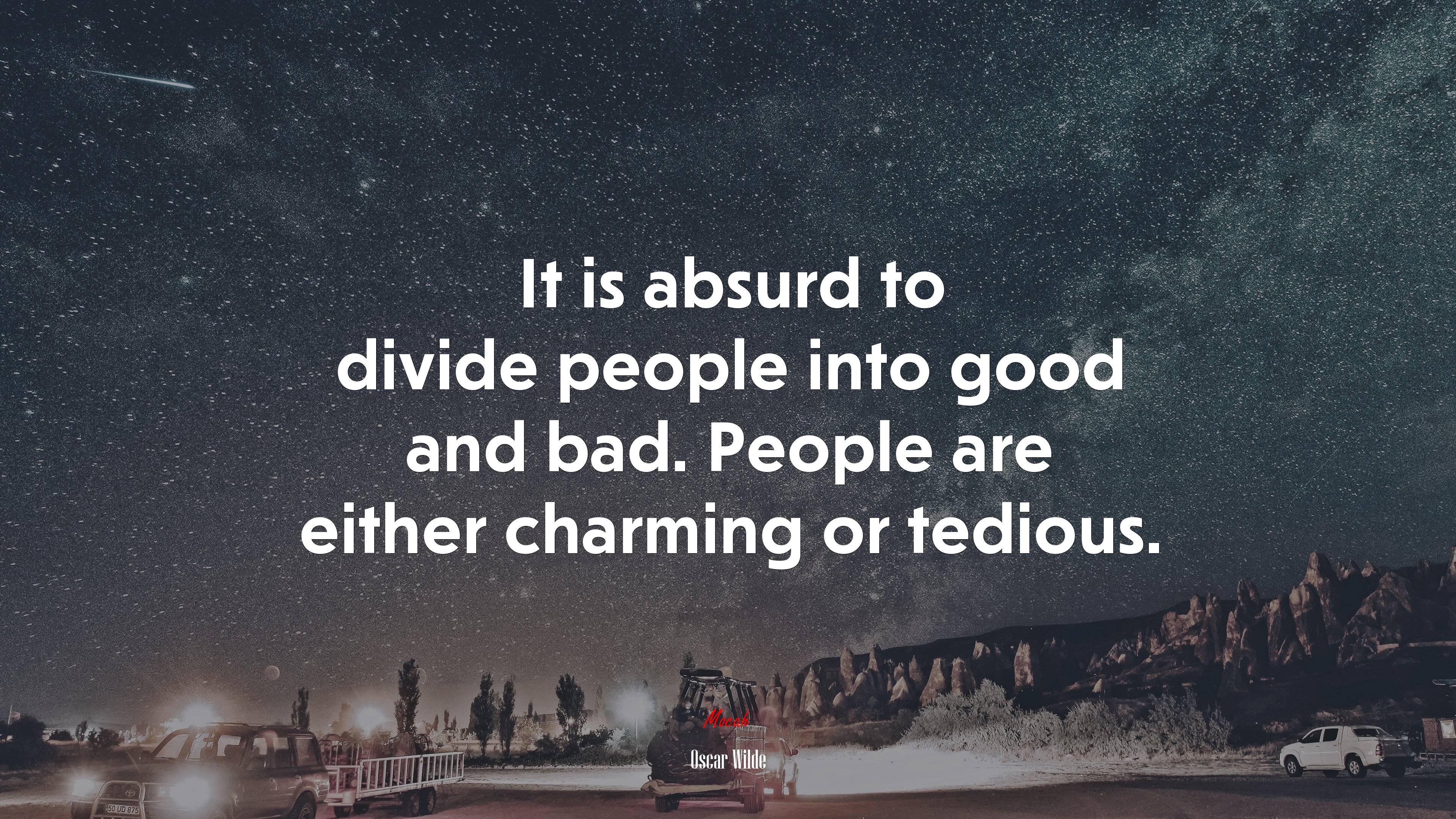 It is absurd to divide people into good and bad. People are either charming or tedious. | Oscar Wilde quote HD Wallpaper