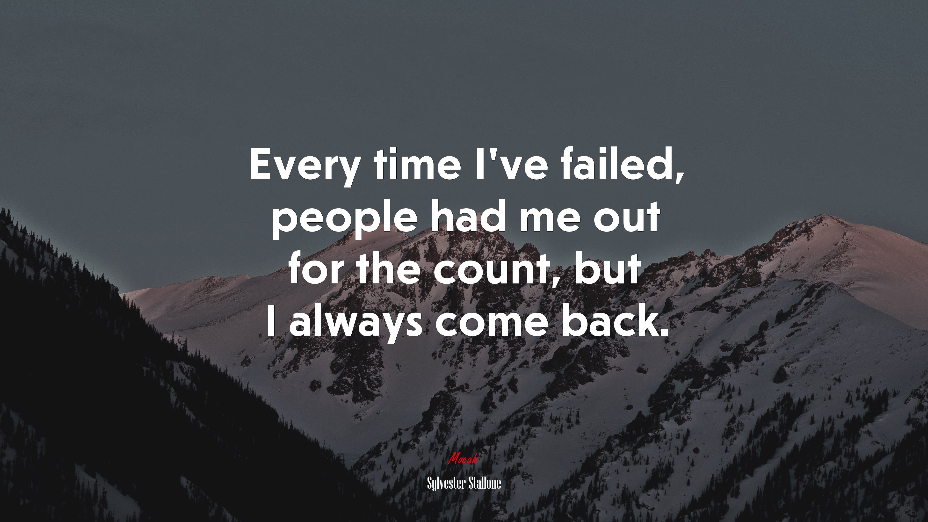Every time Ive failed, people had me out for the count, but I always come back. | Sylvester Stallone quote HD Wallpaper