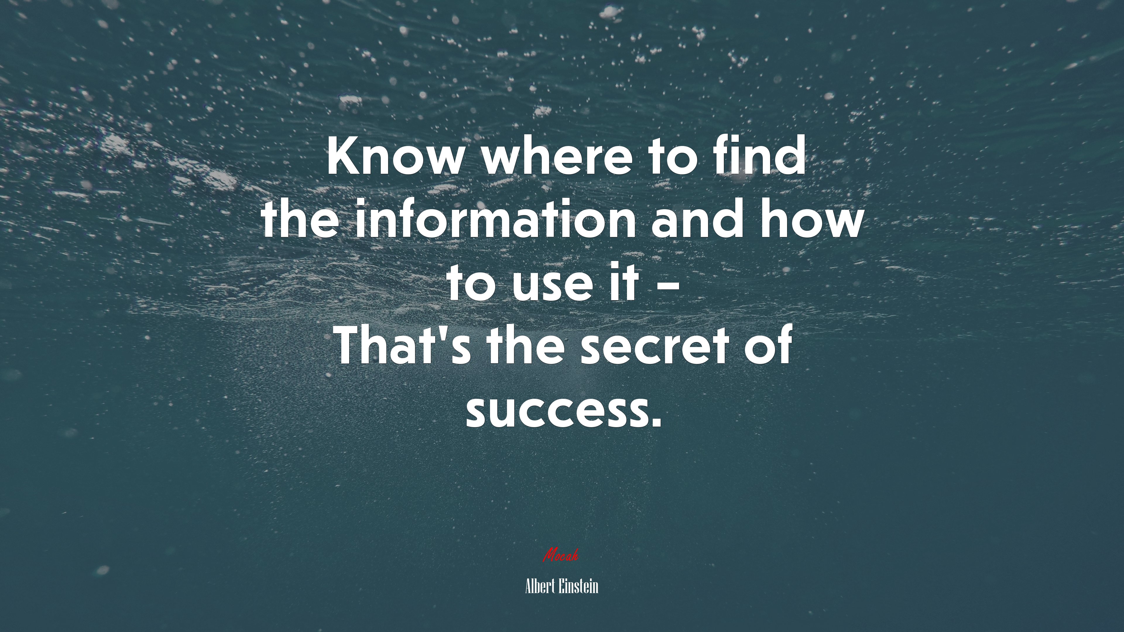 Know where to find the information and how to use it – That’s the secret of success. | Albert Einstein quote HD Wallpaper
