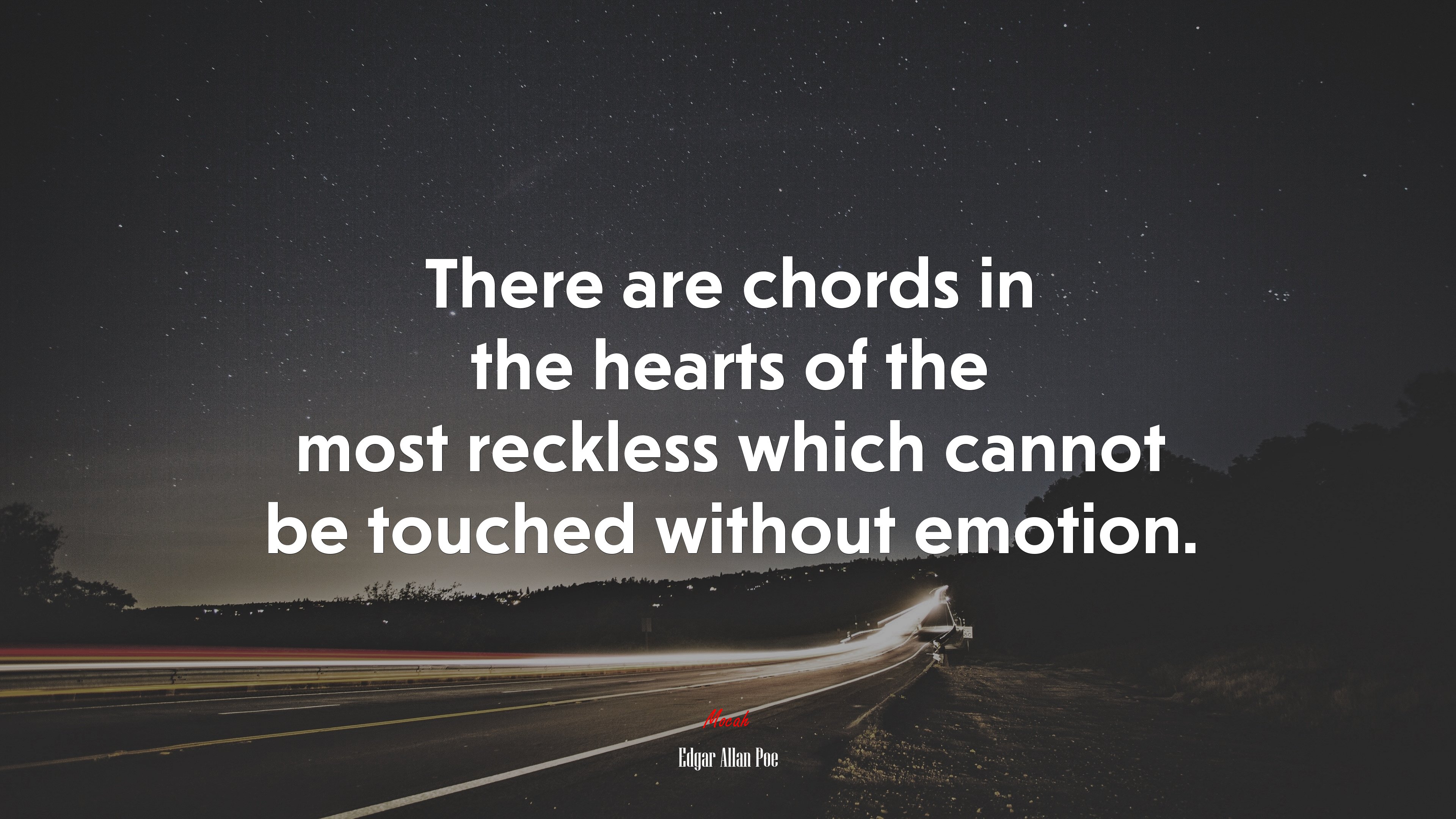 There are chords in the hearts of the most reckless which cannot be touched without emotion. | Edgar Allan Poe quote HD Wallpaper
