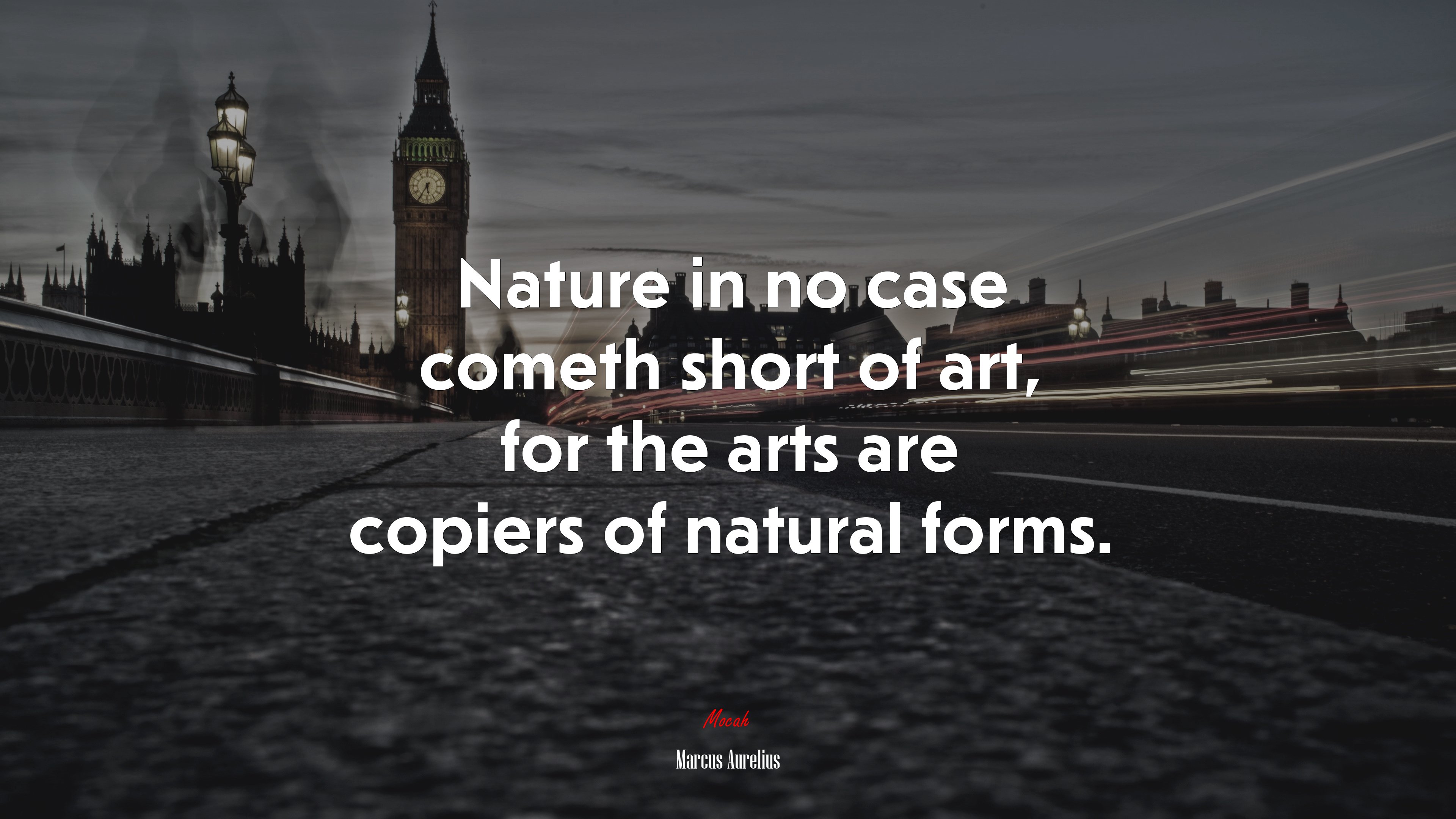 Nature in no case cometh short of art, for the arts are copiers of natural forms. | Marcus Aurelius quote HD Wallpaper