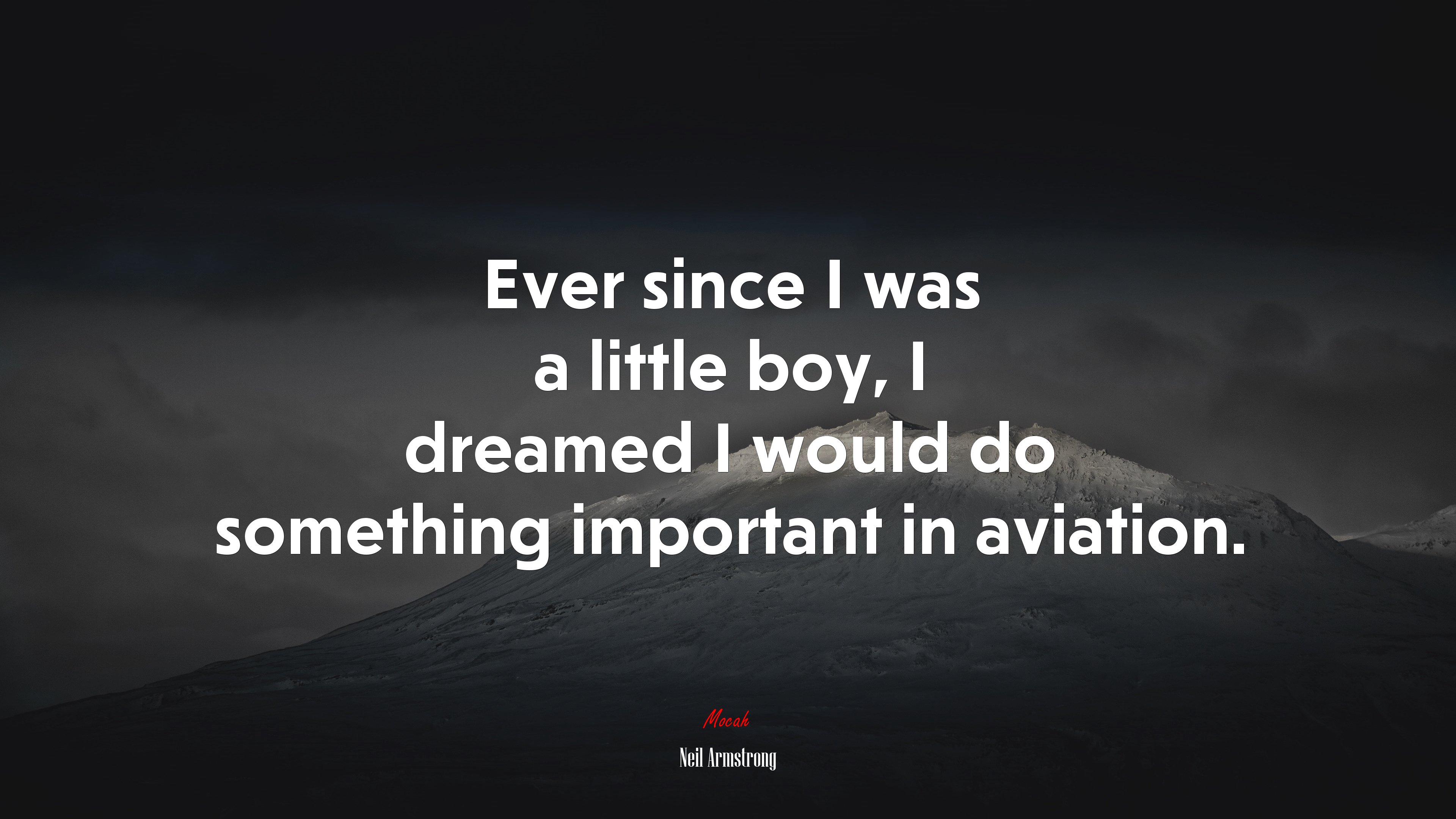 Ever since I was a little boy, I dreamed I would do something important in aviation. | Neil Armstrong quote HD Wallpaper