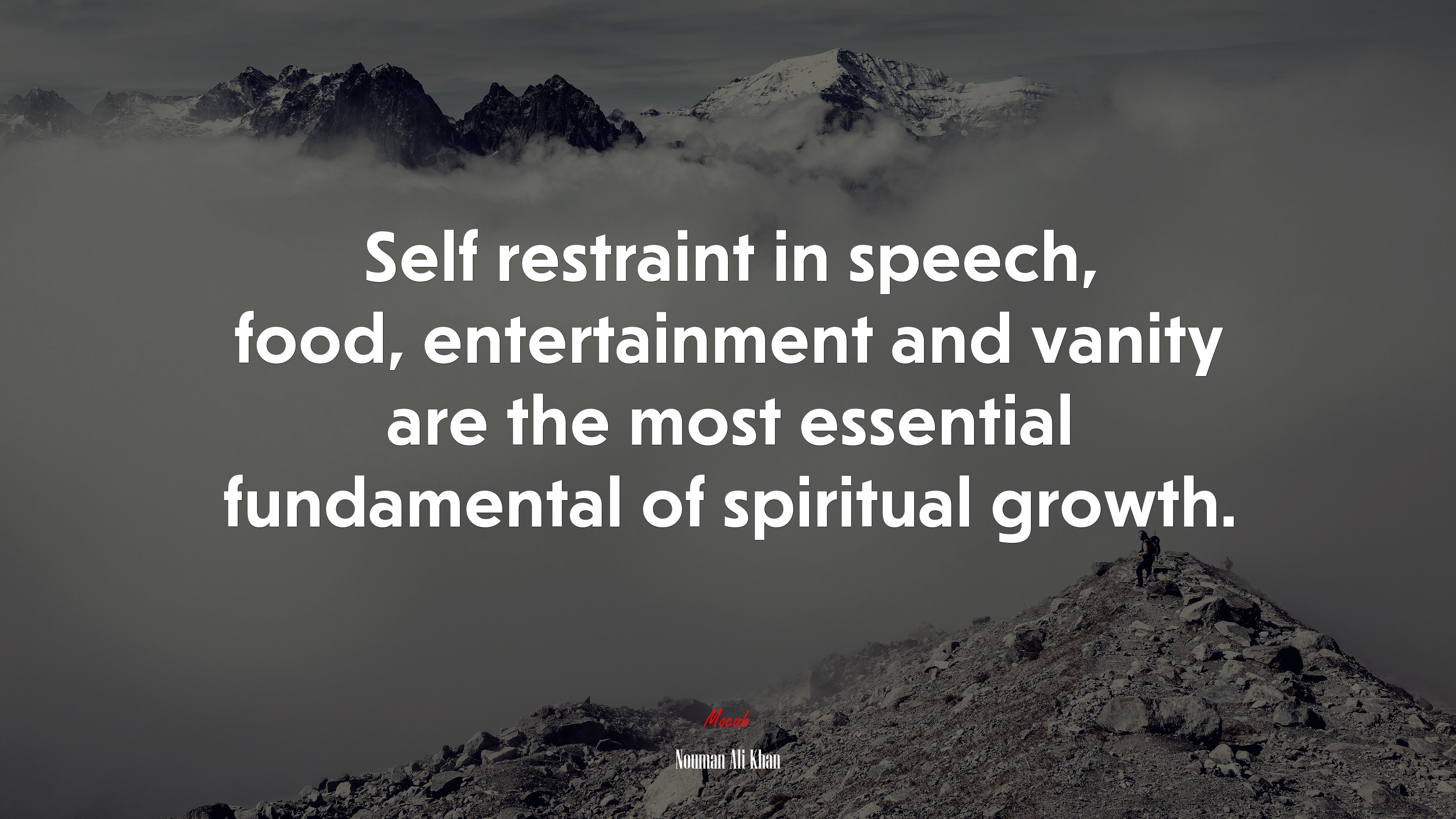 Self restraint in speech, food, entertainment and vanity are the most essential fundamental of spiritual growth. | Nouman Ali Khan quote HD Wallpaper