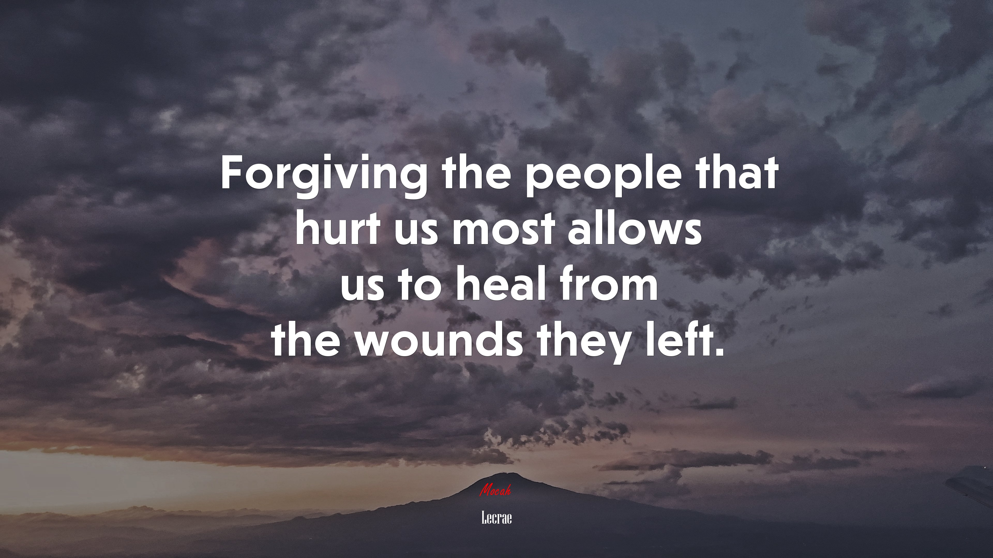 Forgiving the people that hurt us most allows us to heal from the wounds they left. | Lecrae quote HD Wallpaper