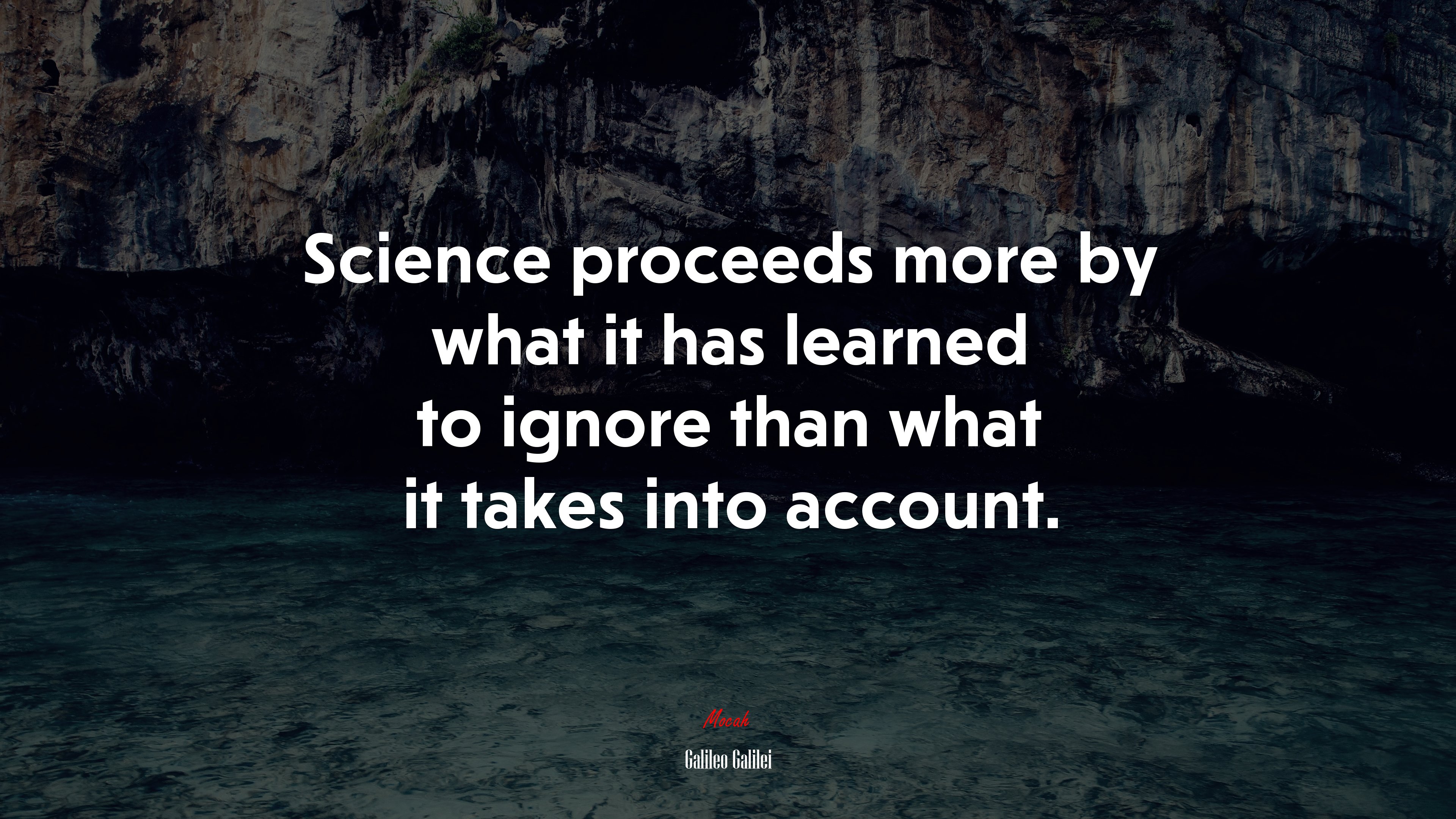 Science proceeds more by what it has learned to ignore than what it takes into account. | Galileo Galilei quote HD Wallpaper