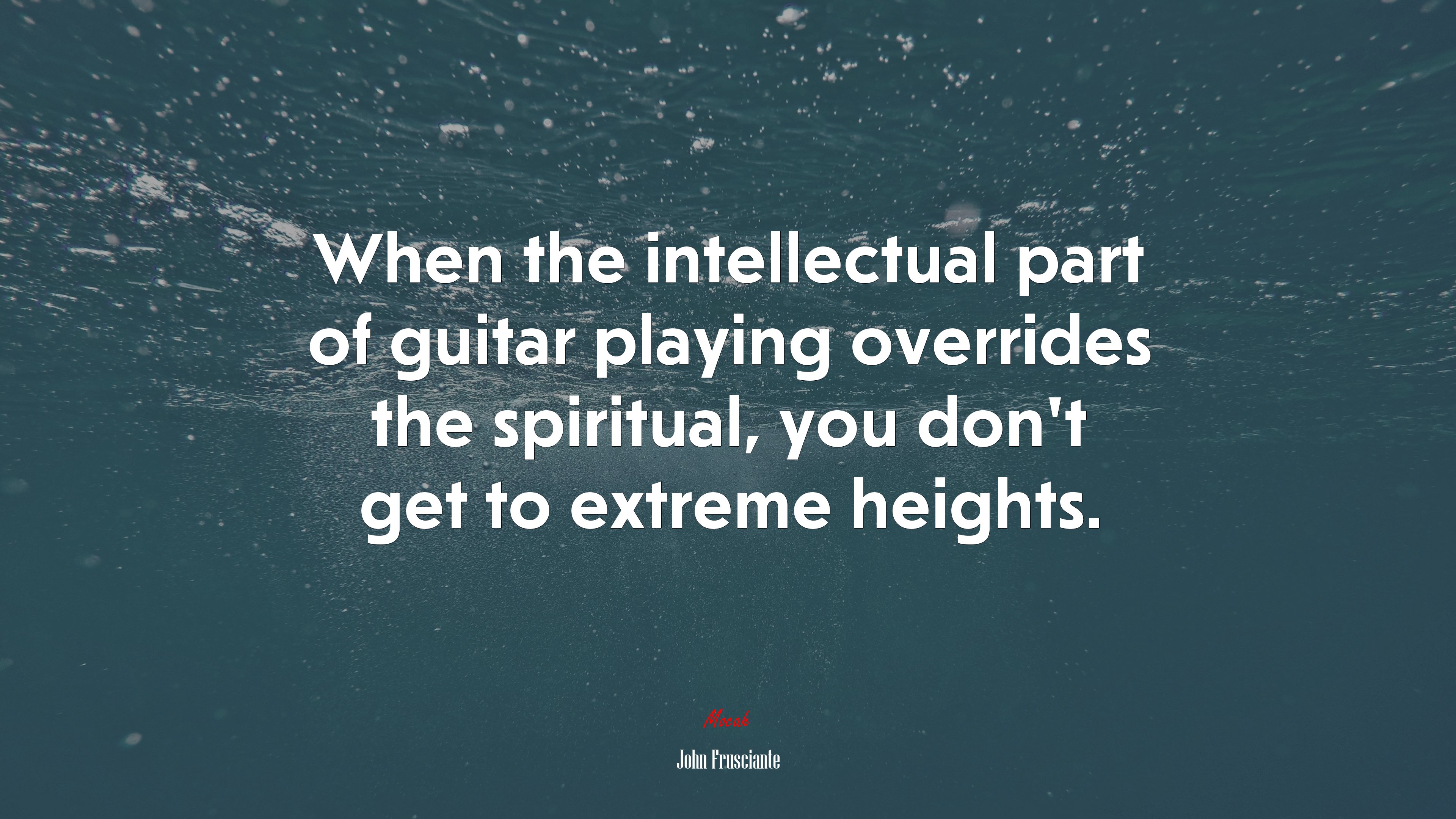When the intellectual part of guitar playing overrides the spiritual, you don’t get to extreme heights. | John Frusciante quote HD Wallpaper